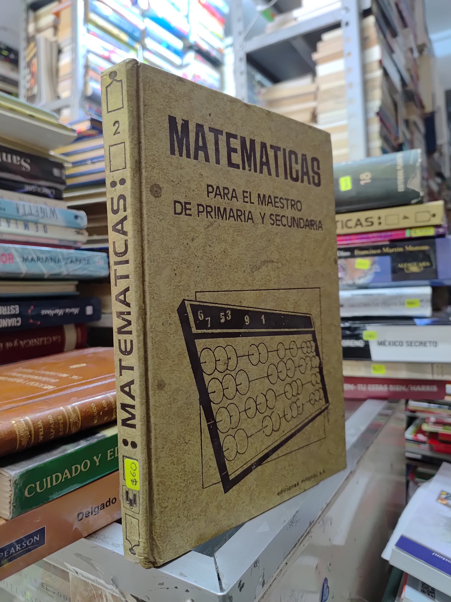 MATEMATICAS PARA EL MAESTRO DE PRIMARIA Y SECUNDARIA 2 POR EDITORIAL MONITOR USADO MATEMÁTICAS JUAREZ 515