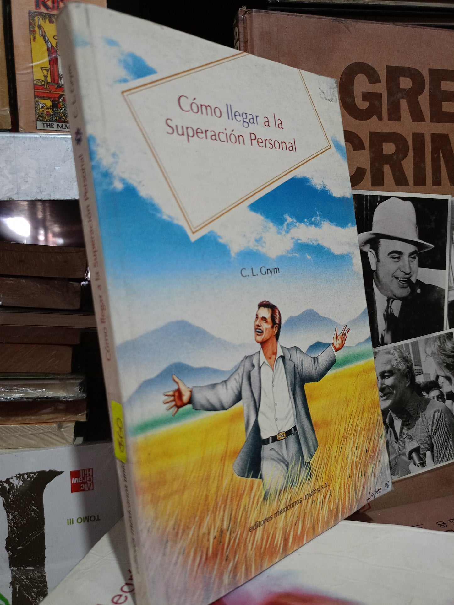 CÓMO LLEGAR A LA SUPERACIÓN PERSONAL C.L. GRYM USADO S.PERSONAL LITERARIO #305
