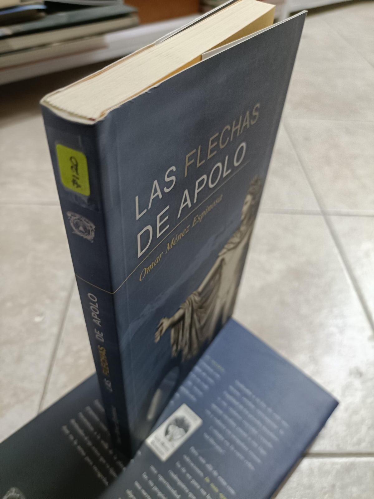 LAS FLECHAS DE APOLO POR OMAR MENEZ ESPINOSA USADO NOVELA JUAREZ 515