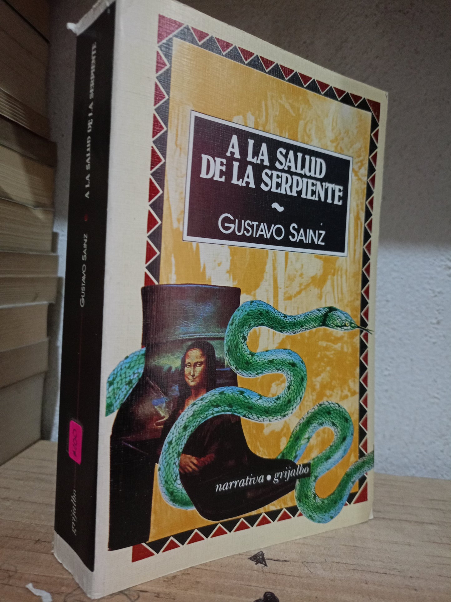 A LA SALUD DE LA SERPIENTE POR GUSTAVO SAINZ USADO NOVELA LITERARIO 305