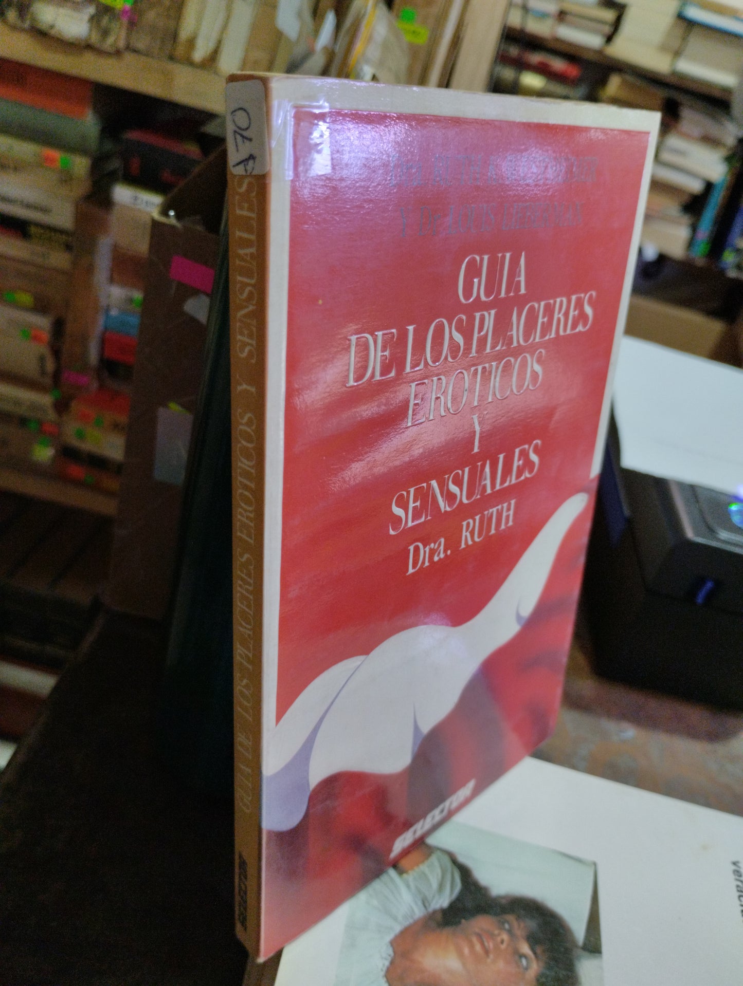 GUIA DE LOS PLACERES EROTICOS Y SENSUALES POR DRA RUTH USADO PSICOLOGIA ALDAMA