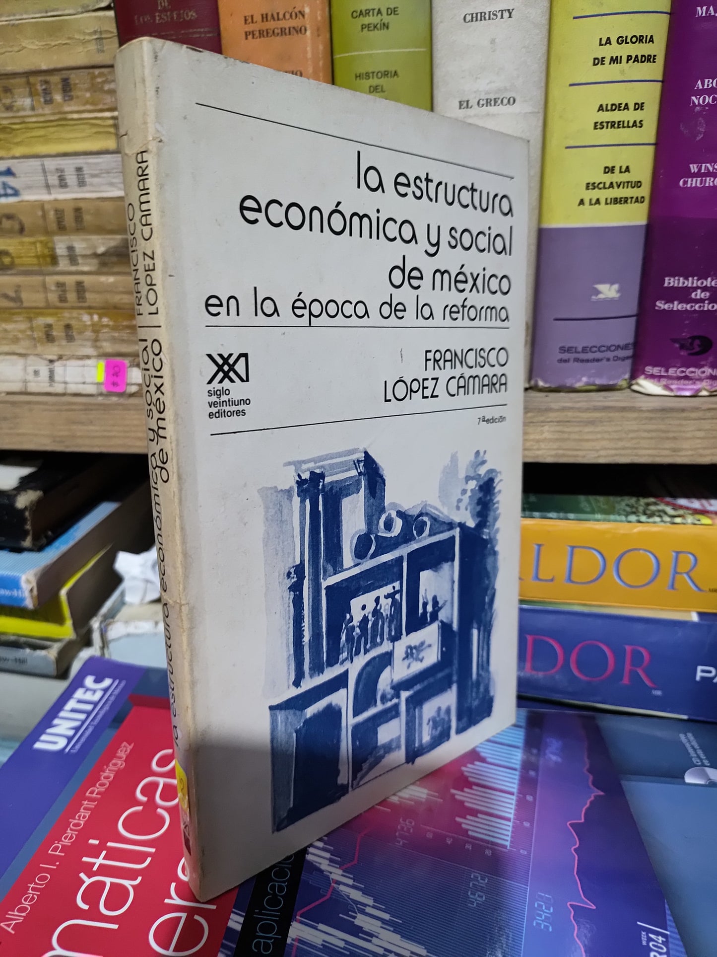 LA ESTRUCTURA ECONOMICA Y SOCIAL DE MEXICO EN LA EPOCA DE LA REFORMA USADO SOCIOLOGIA JUAREZ 507