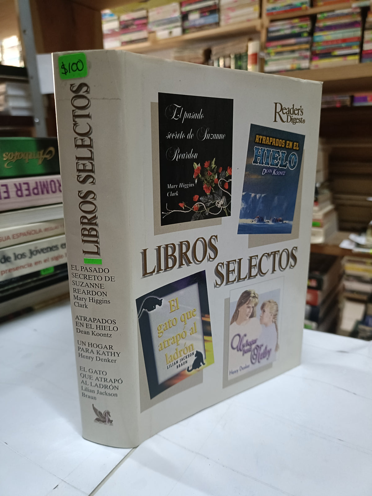 LIBROS SELECTOS EL PASADO SECRETO DE SUZANNE, ATRAPADOS EN EL HIELO, UN LUGAR PARA KATHY POR CLARK, KOONTZ, DENKER USADO NOVELA LITERARIO 207
