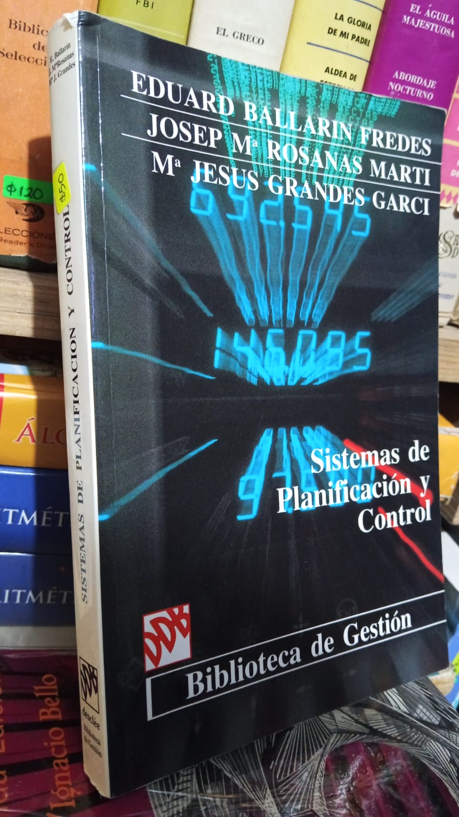 SISTEMAS DE PLANIFICACION Y CONTROL DE EDUARDO BALLARIN FREDES USADO ADMINISTRATIVO JUAREZ 507