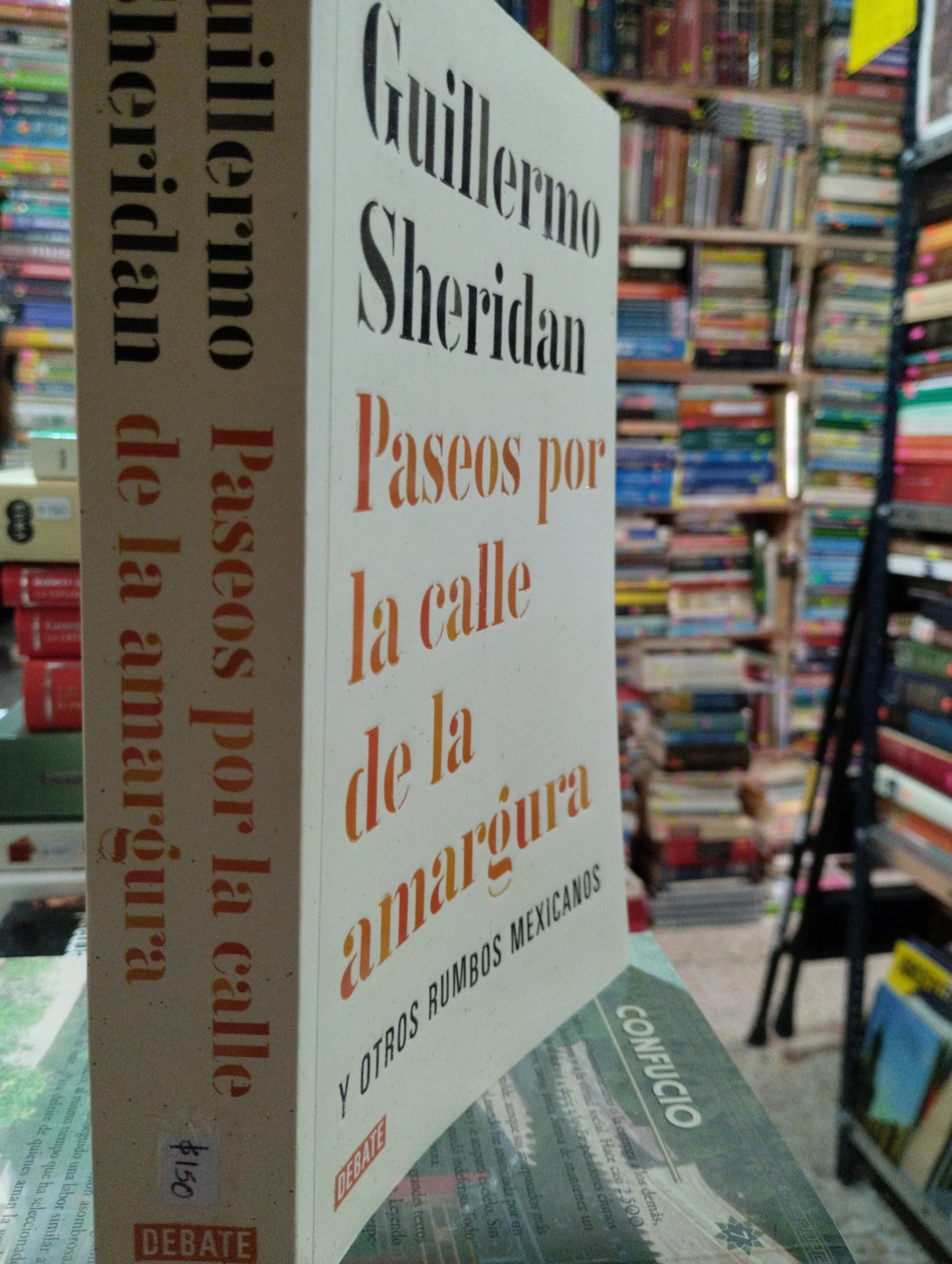 PASEOS POR LA CALLE DE LA AMARGURA POR GUILLERMO SHERIDAN USADO NOVELAS ALDAMA