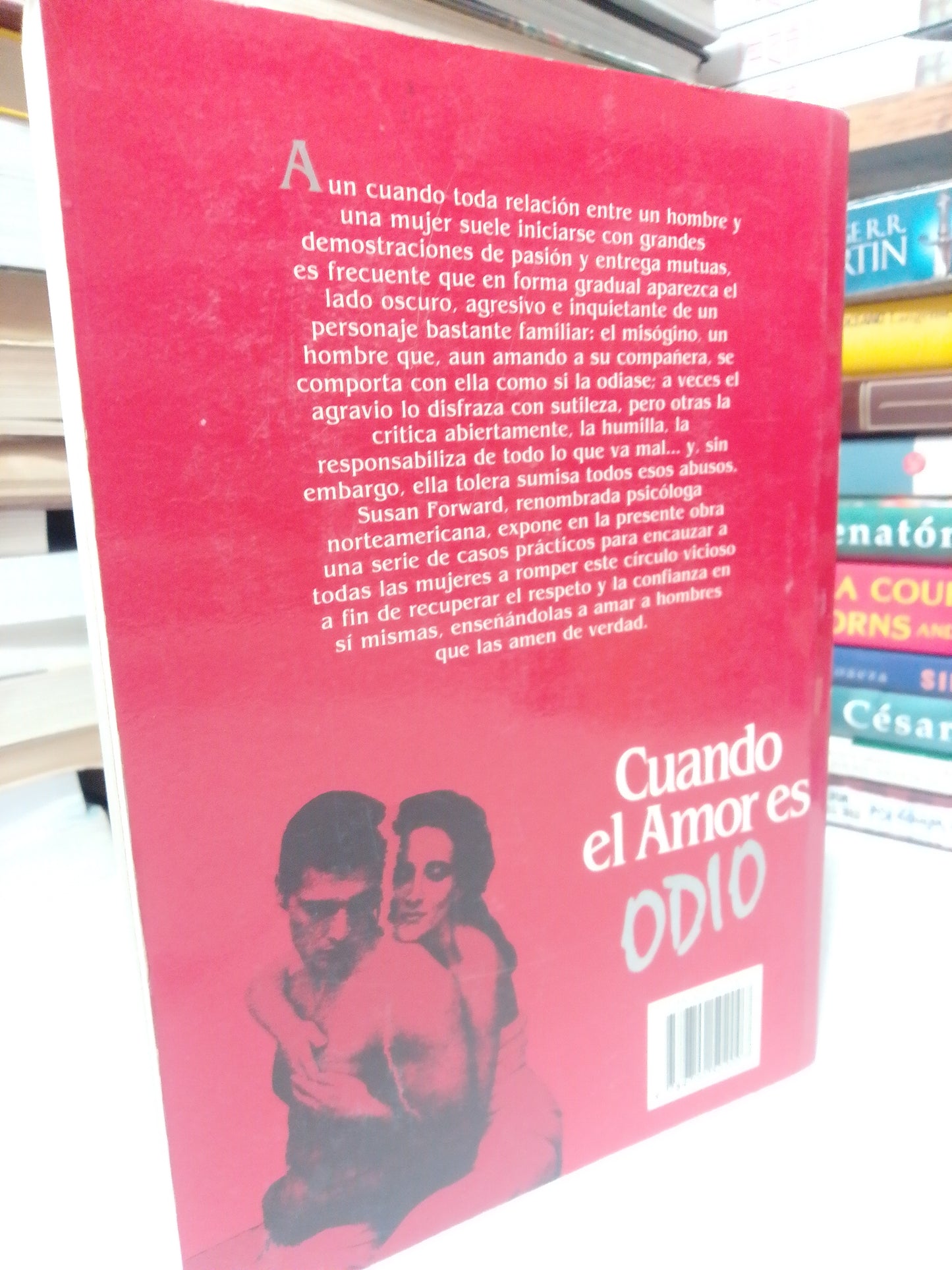 CUANDO EL AMOR ES ODIO POR SUSAN FORWARD USADO NOVELA JUÁREZ