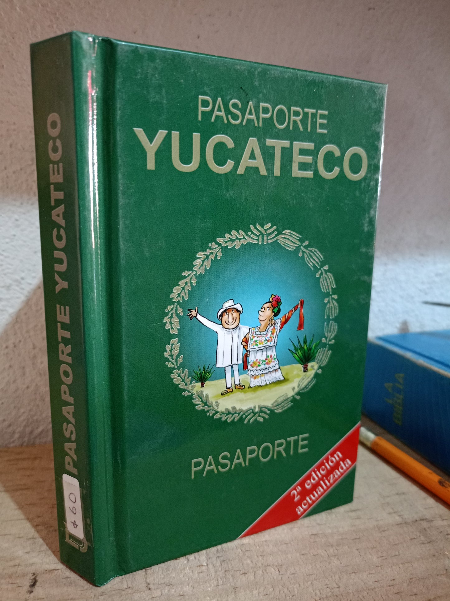 PASAPORTE YUCATECO USADO HISTORIA LITERARIO 305