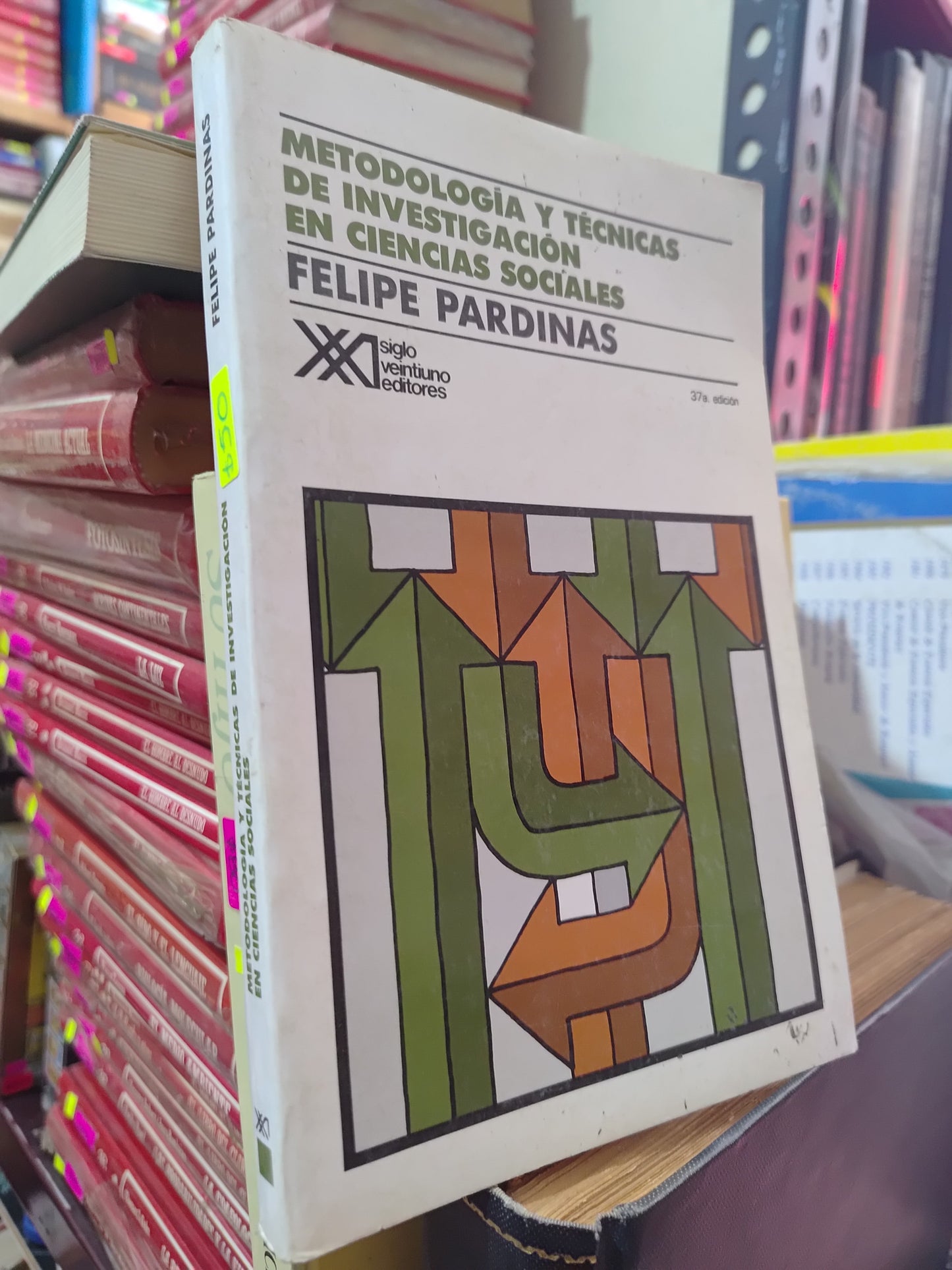 METODOLOGIA Y TECNICAS DE INVESTIGACION EN CIENCIAS SOCIALES POR FELIPE PARDINAS USADO SOCIOLOGIA LITERARIO 305