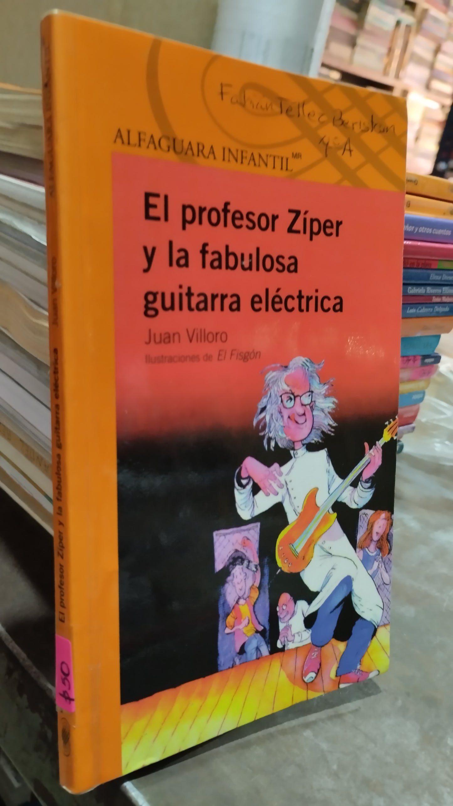 EL PROFESOR ZIPER Y LA FABULOSA GUITARRA ELECTRICA LIBRO USADO INFANTIL ALDAMA