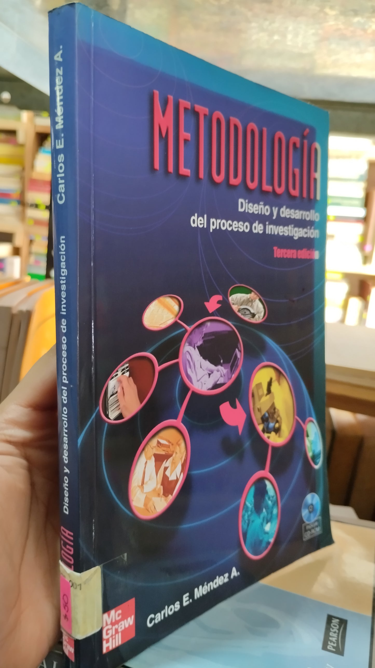 METODOLOGIA DISEÑO Y DESARROLLO DEL PROCESO DE INVESTIGACIÓN POR CARLOS E MENDEZ LIBRO USADO EDUCACIÓN ALDAMA