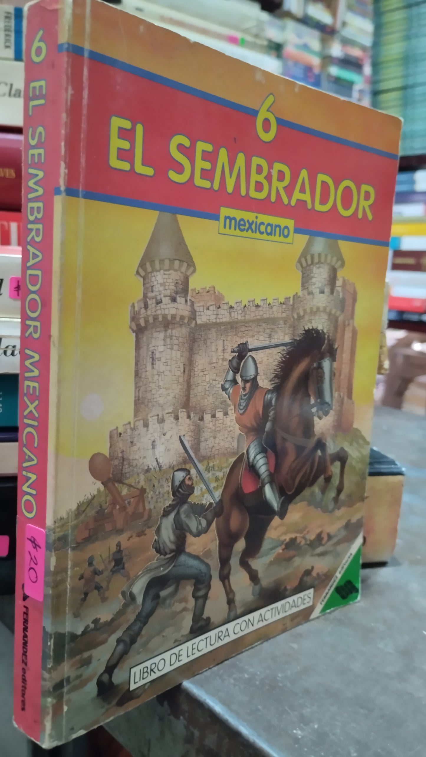 EL SEMBRADOR MEXICANO POR EDITORIAL FERNANDEZ LIBRO USADO NOVELAS ALDAMA