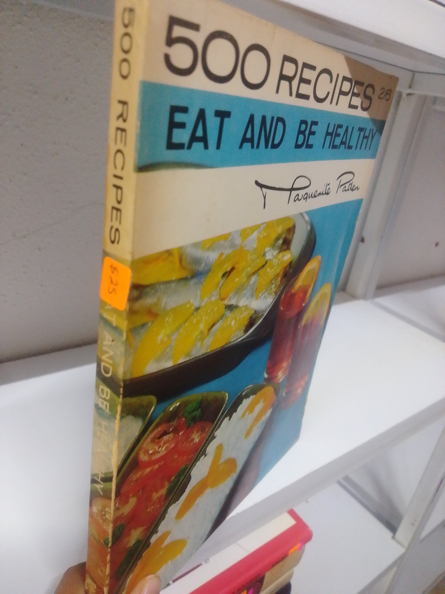 500 RECIPES EAT AND BE HEALTY PAULINE PAUTLEN USADO COCINA JUAREZ 515