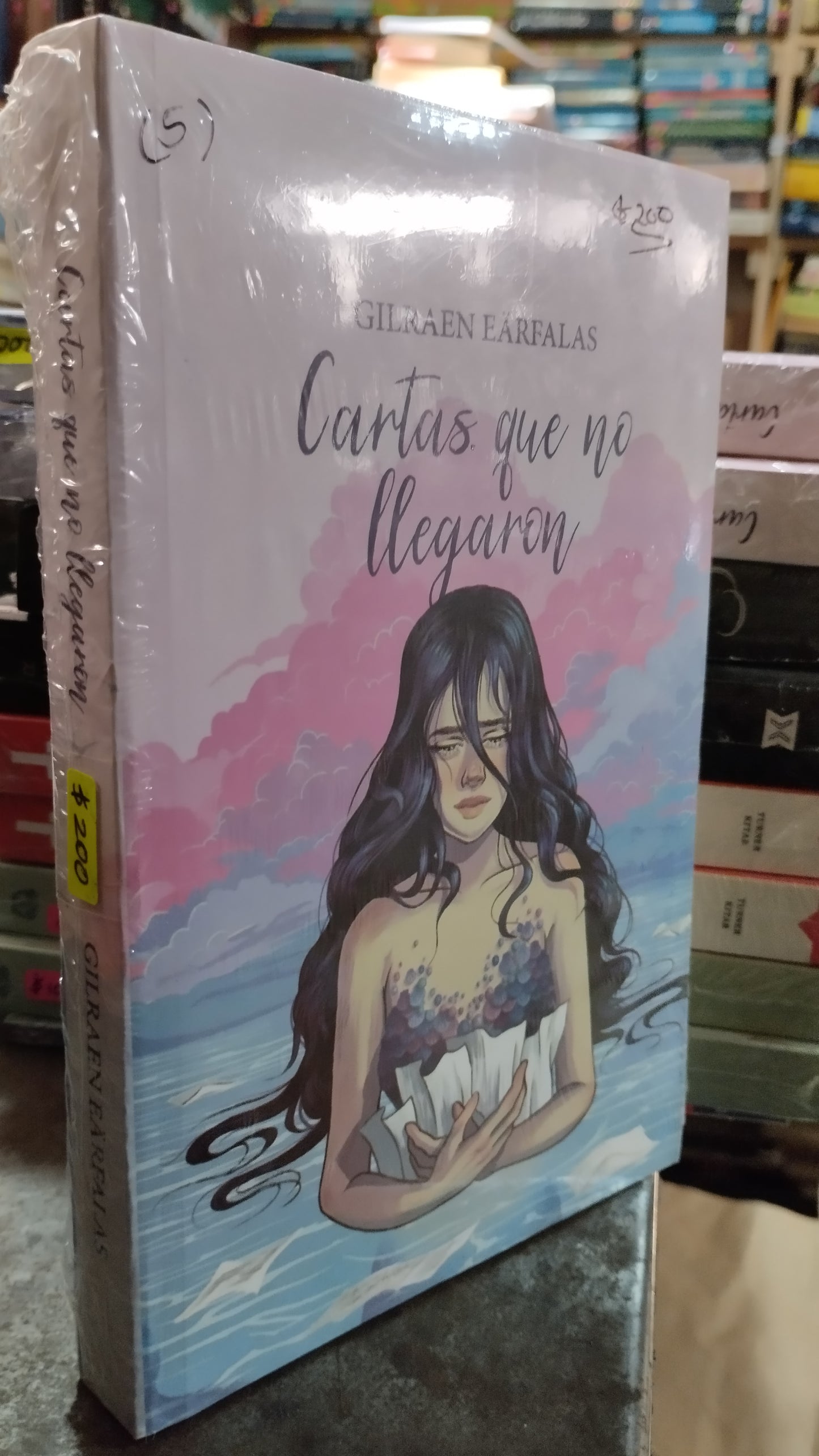 CARTAS QUE NO LLEGARON POR GILRAEN EARFALAS LIBRO NUEVO JUAREZ