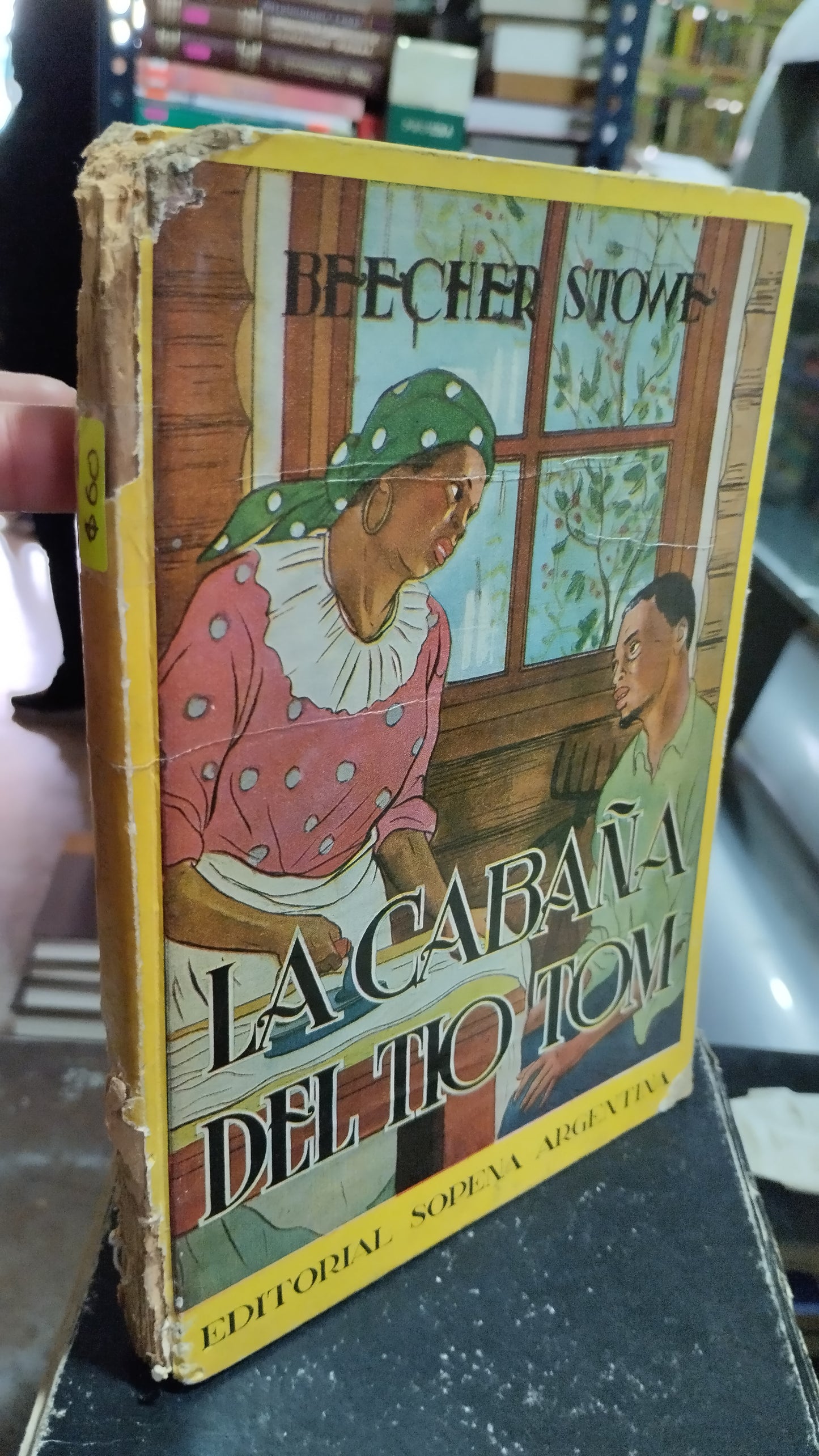 LA CABAÑO DEL TIO TOM POR BEECHER STOWE LIBRO USADO NOVELAS ALDAMA