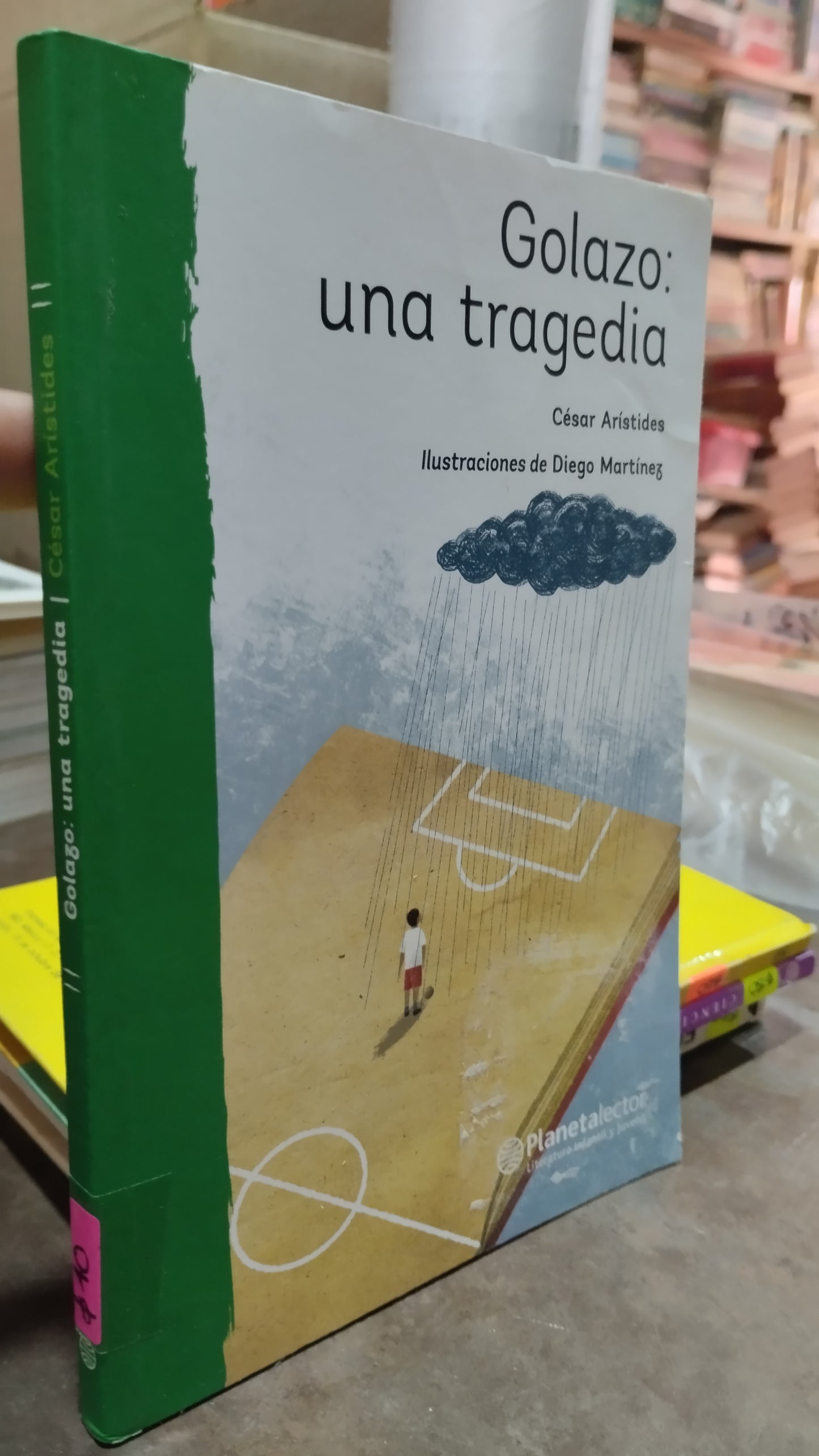 GOLAZO UNA TRAGEDIA POR CESAR ARISTIDES LIBRO USADO INFANTIL ALDAMA