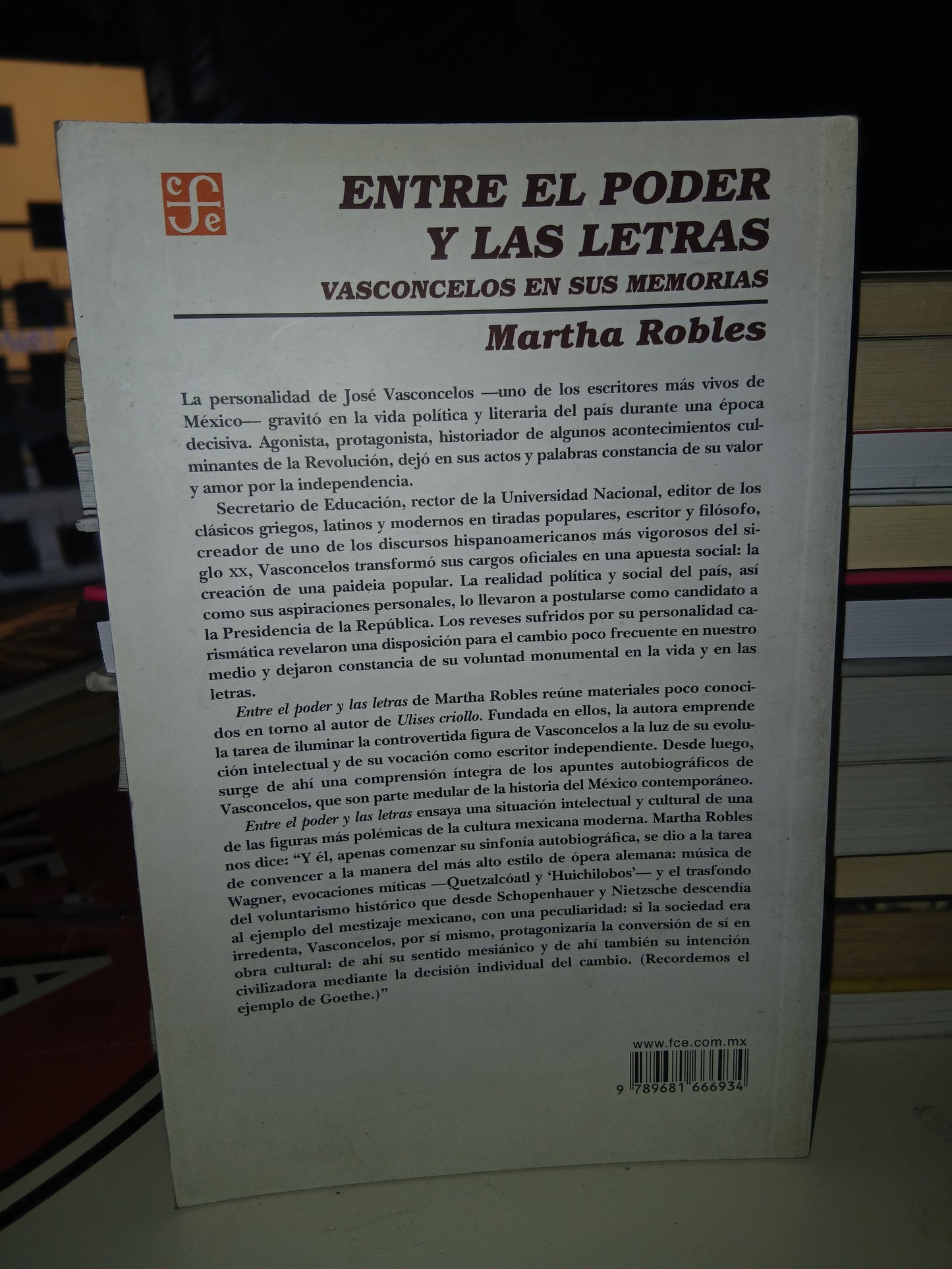 ENTRE EL PODER Y LAS LETRAS VASCONCELOS EN SUS MEMORIAS MARTHA ROBLES USADO NOVELA LITERARIO 207