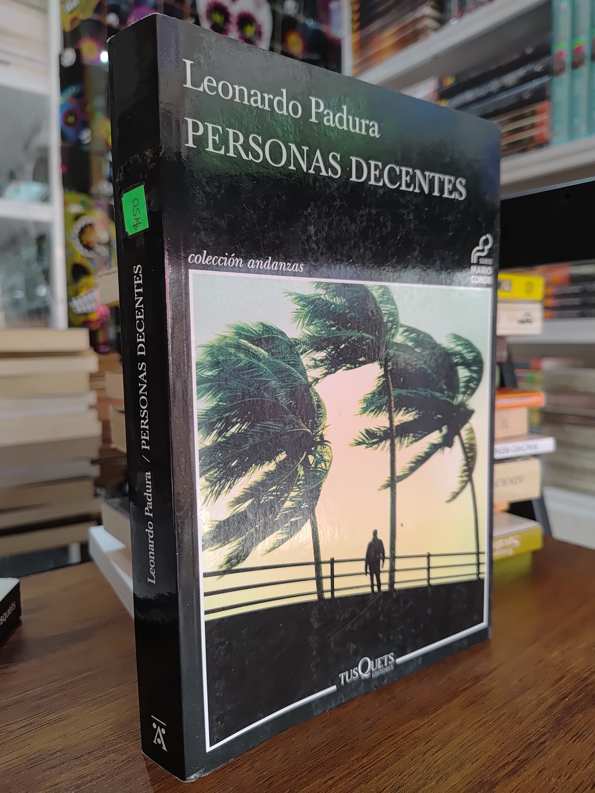 PERSONAS DECENTES POR LEONARDO PADURA USADO NOVELAS JUAREZ 515