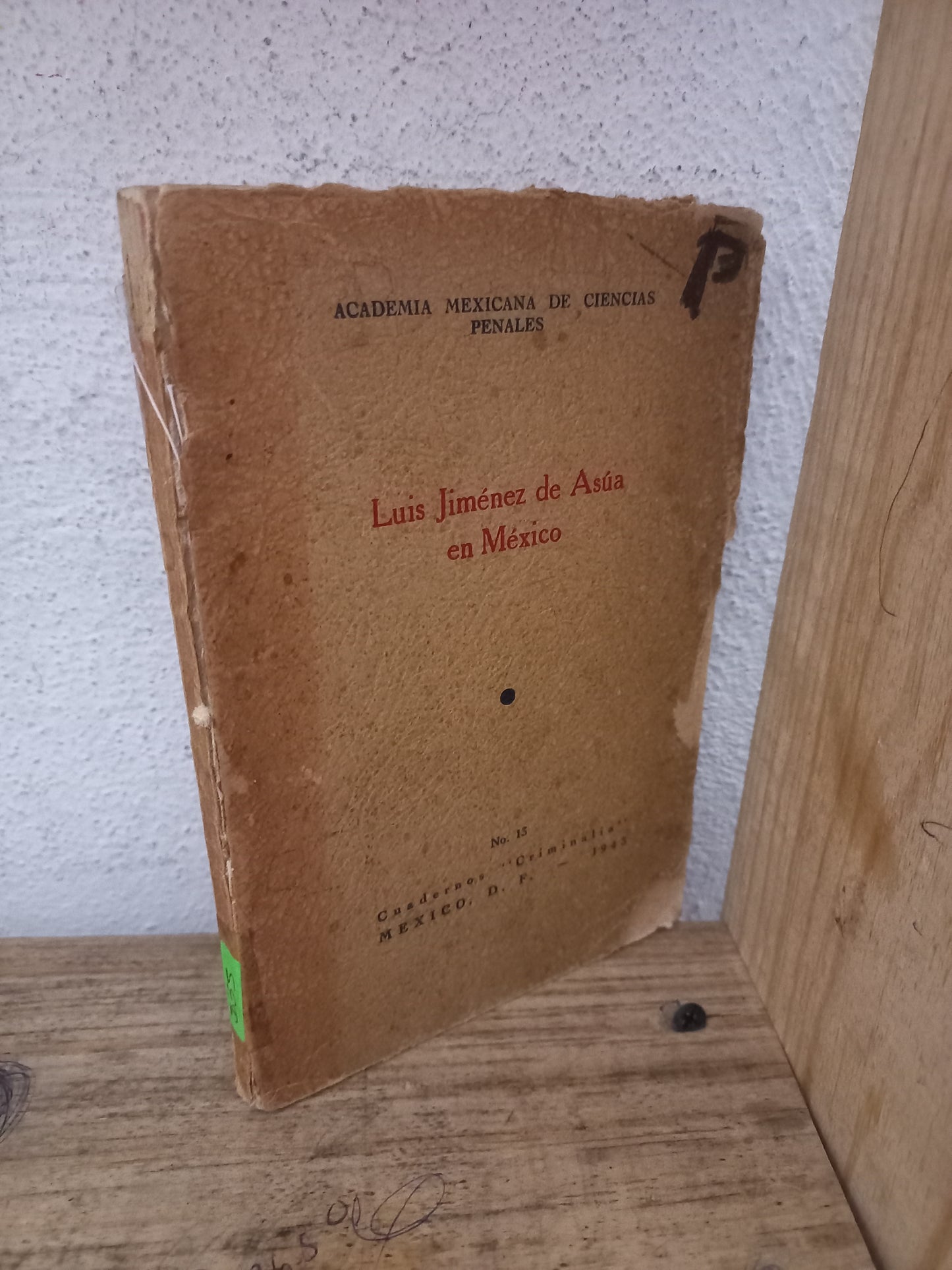 CUADERNOS CRIMINALIA LUIS JIMÉNEZ DE ASÚA EN MÉXICO USADO HISTORIA LITERARIO 305