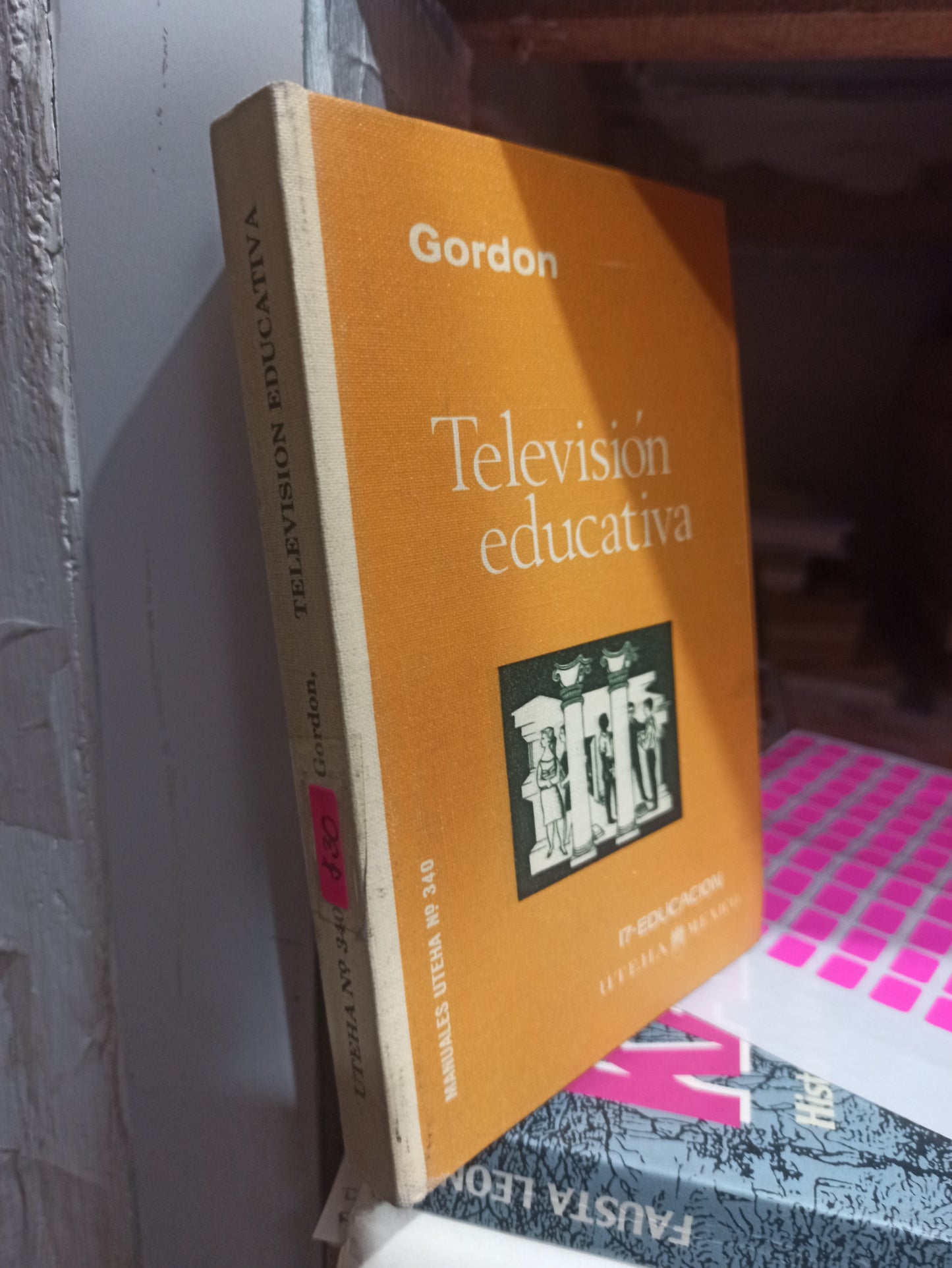 TELEVISION EDUCATIVA POR GEORGE N. GORDON USADO EDUCACIÓN JUÁREZ