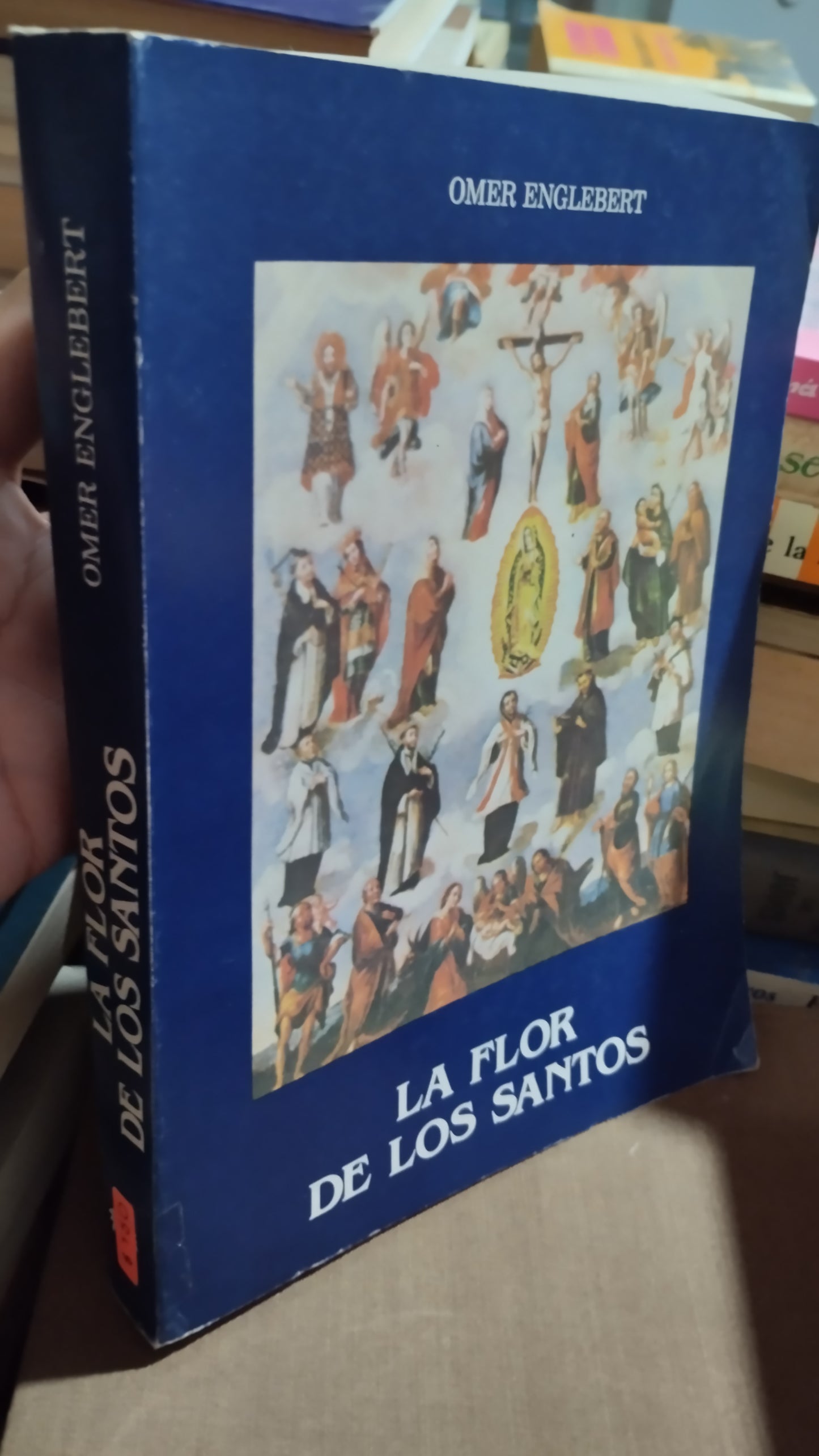LA FLOR DE LOS SANTOS POR OMER ENGLEBERT LIBRO USADO RELIGION ALDAMA