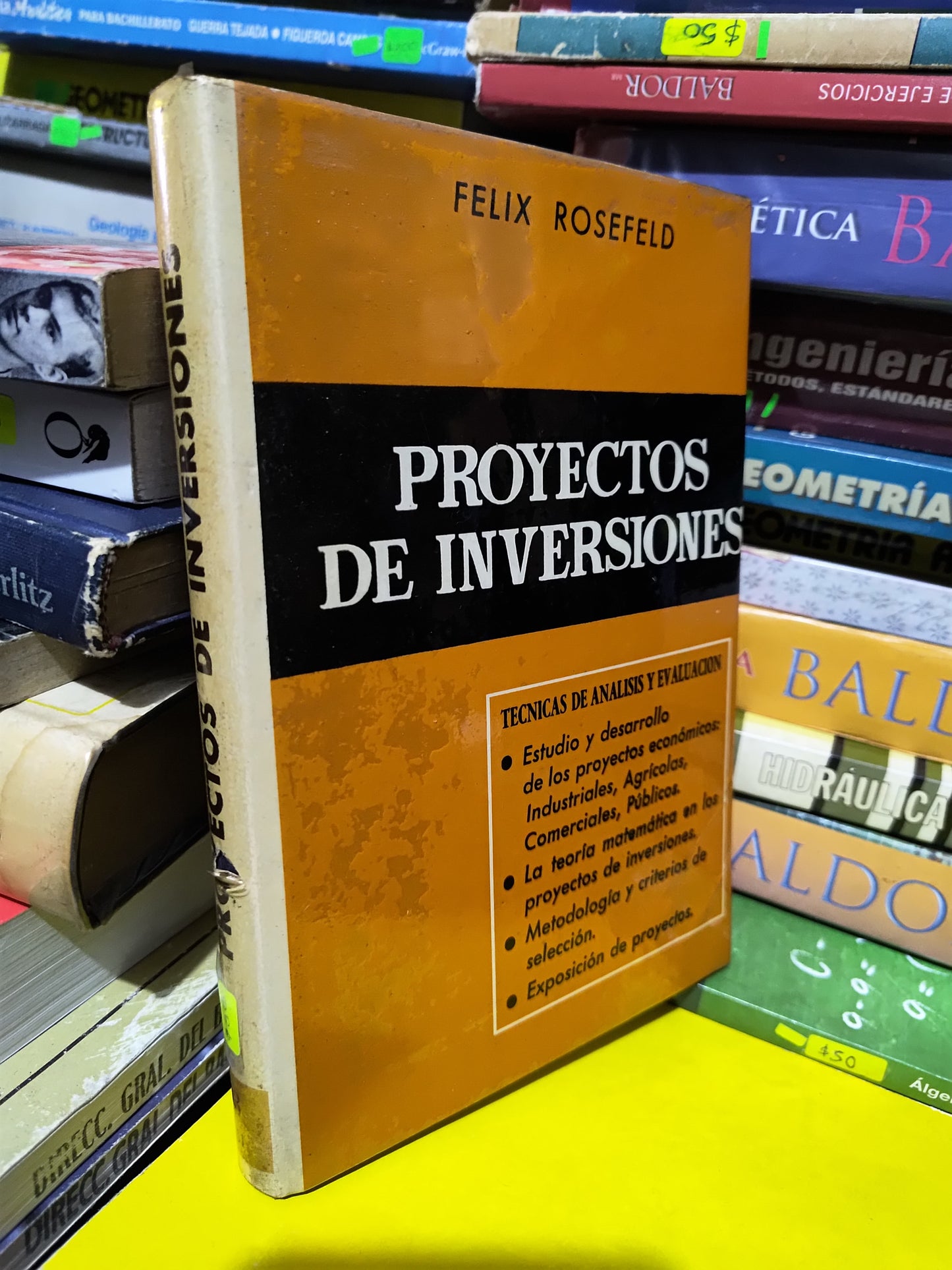 PROYECTOS DE INVERSIONES POR FELIX ROSEFELD USADO ADMINISTRACION JUAREZ 507