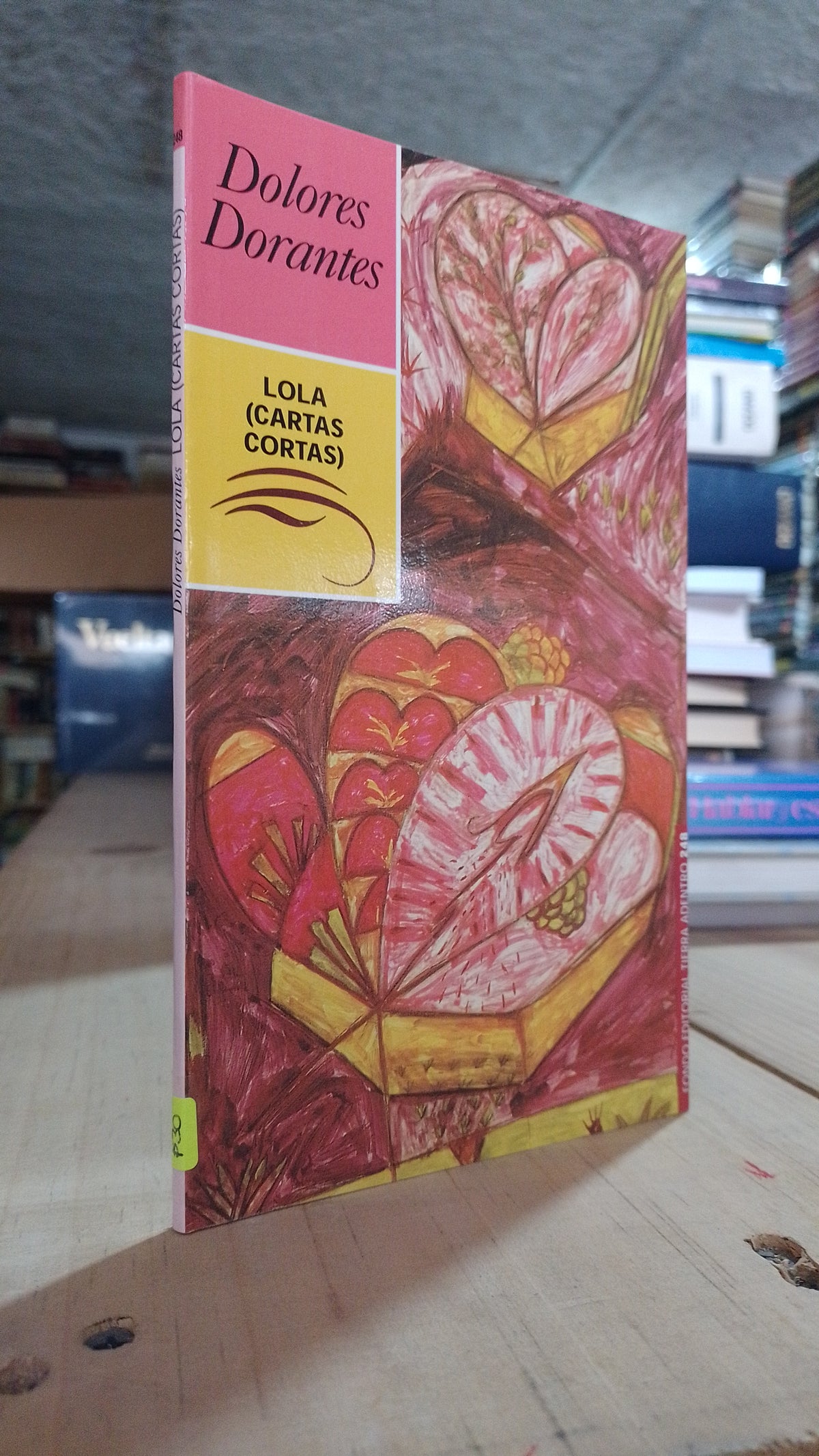LOLA CARTAS CORTAS POR DOLORES DORANTES USADO NOVELA ALDAMA