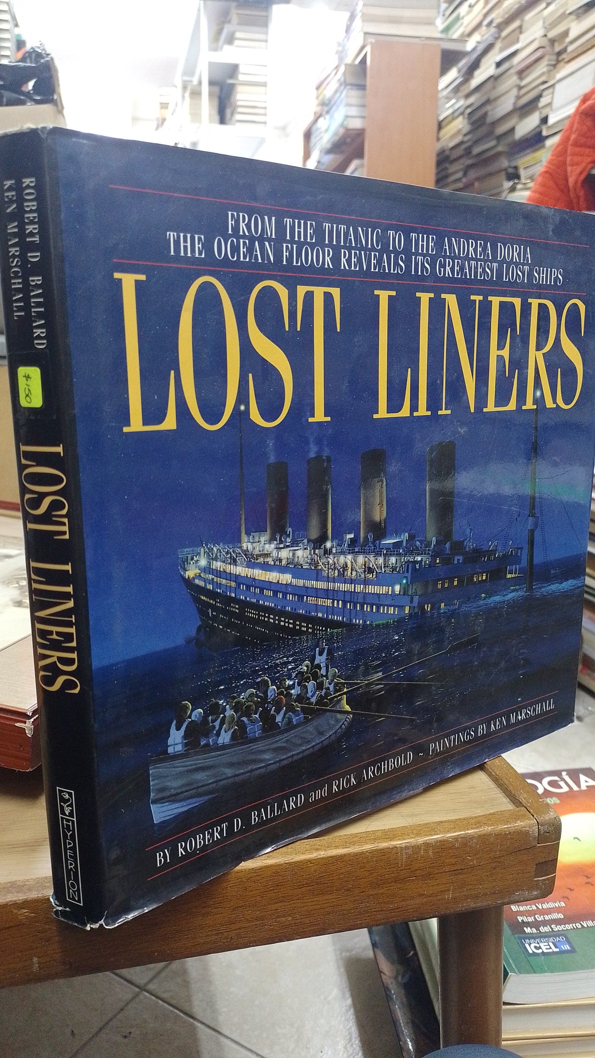 LOST LINERS POR ROBERT BALLARD RICK ARCHBOLD USADO ARTE JUAREZ 515