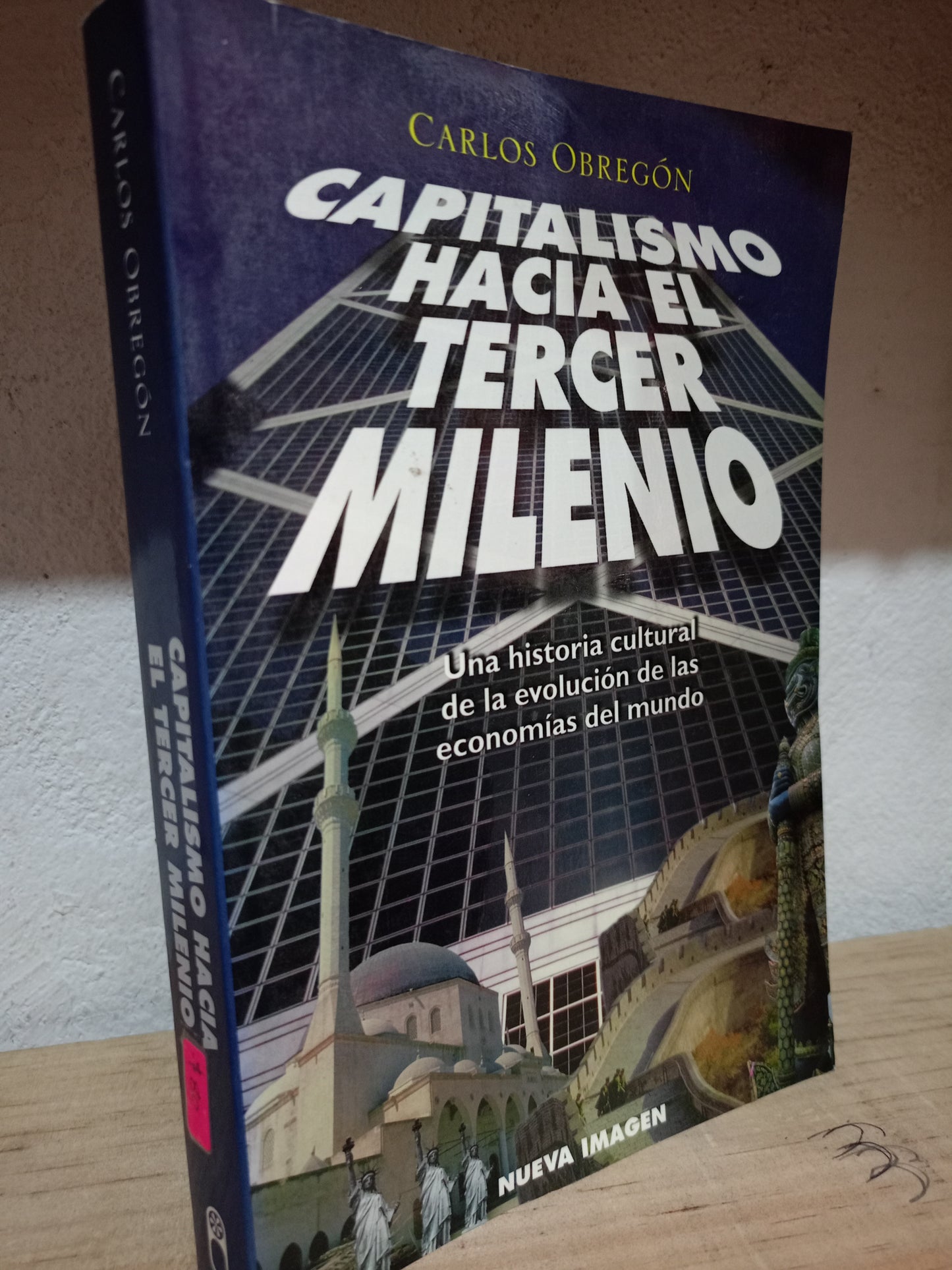 CAPITALISMO HACIA EL TERCER MILENIO POR CARLOS OBREGON USADO HISTORIA LITERARIO 305