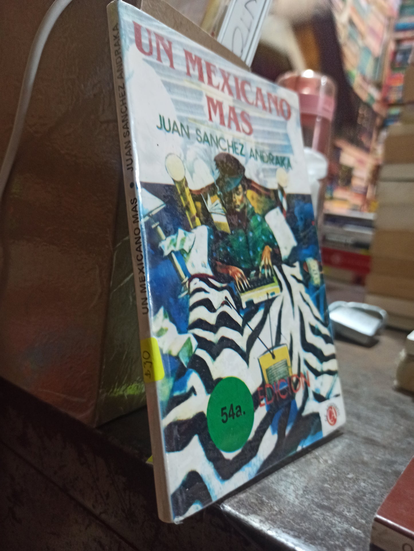 UJ MEXICANO MAS POR JUAN SANCHEZ ANDRAKA USADO NOVELAS ALDAMA