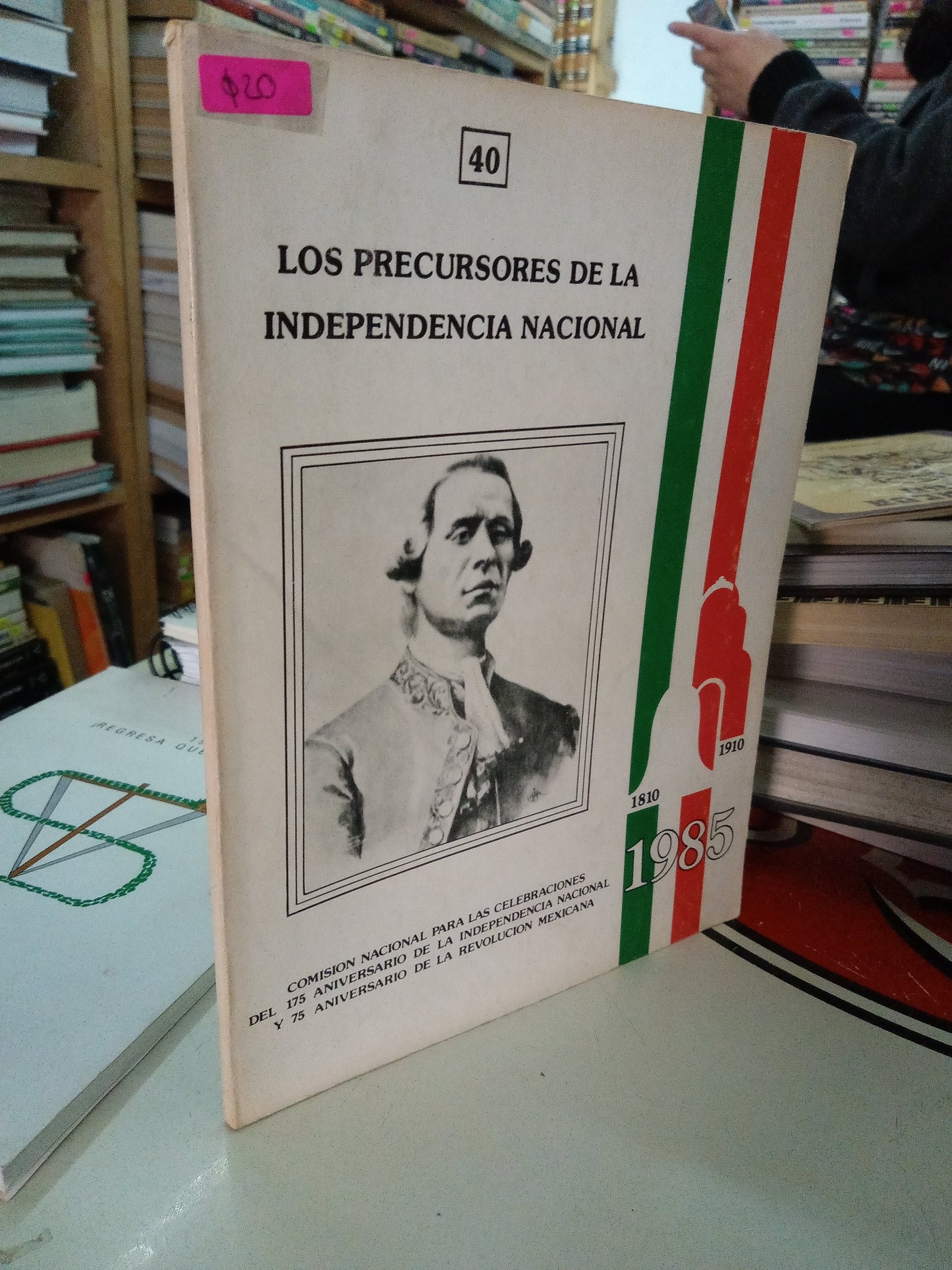 LOS PRECURSORES DE LS INDEPENDENCIA NACIONAL POR PERLA CHINCHILLA Y MARTHA PATRICIA USADO HISTORIA LITERARIO 207