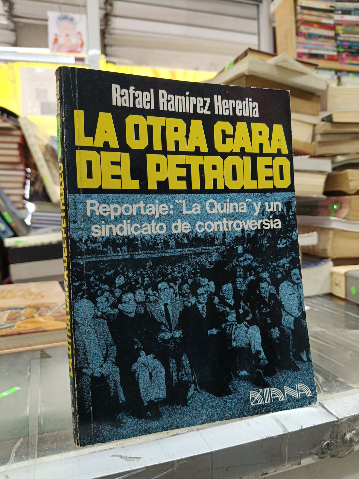 LA OTRA CARA DEL PETROLEO POR RAFAEL RAMIREZ HEREDIA USADO POLITICA JUAREZ 507