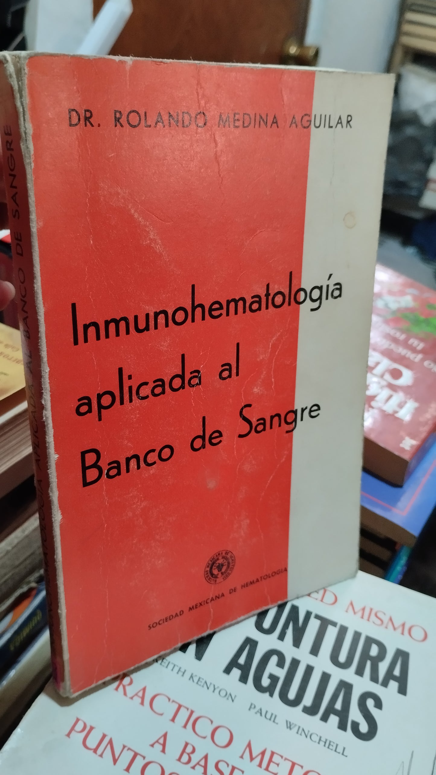 INMUNOHEMATOLOGIA APLICADA AL BANCO DE SANGRE POR ROLANDO MEDINA AGUILAR LIBRO USADO SALUD ALDAMA