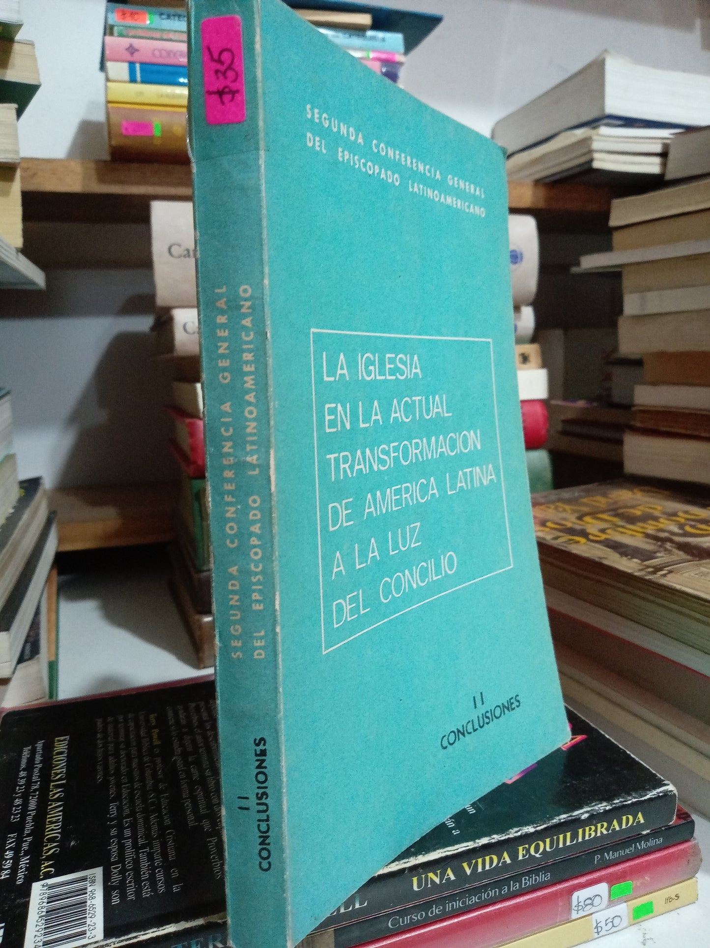 LA IGLESIA EN LA ACTUAL TRANSFORMACIÓN DE AMERICA LATINA A LA LUZ DEL CONCILIO CONCLUSIONES II USADO RELIGION JUAREZ