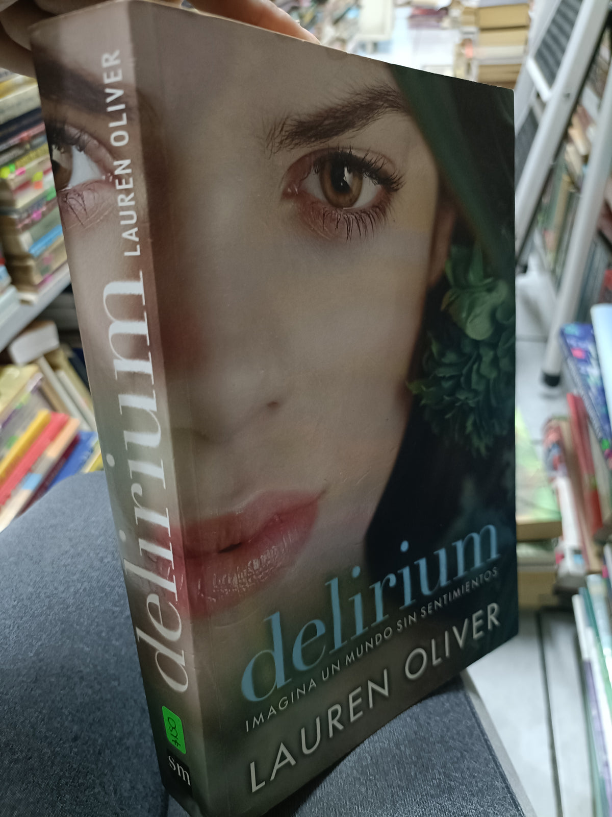 DELIRIUM IMAGINA UN MUNDO SIN SENTIMIENTOS POR LAUREN OLIVER USADO NOVELA JUAREZ 507