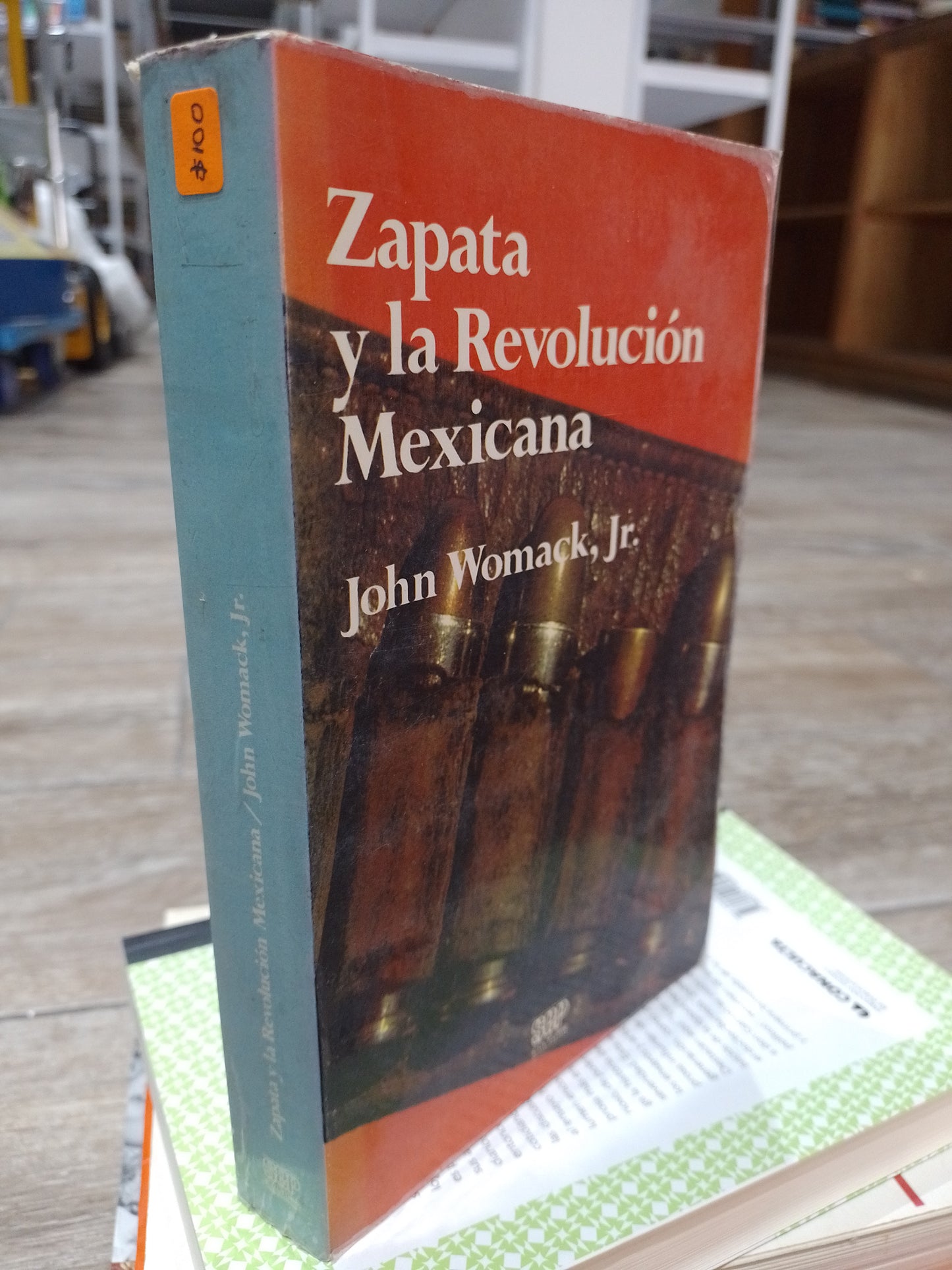 ZAPATA Y LA REVOLUCION MEXICANA POR JOHN WOMARCK JR USADO HISTORIA JUAREZ 515