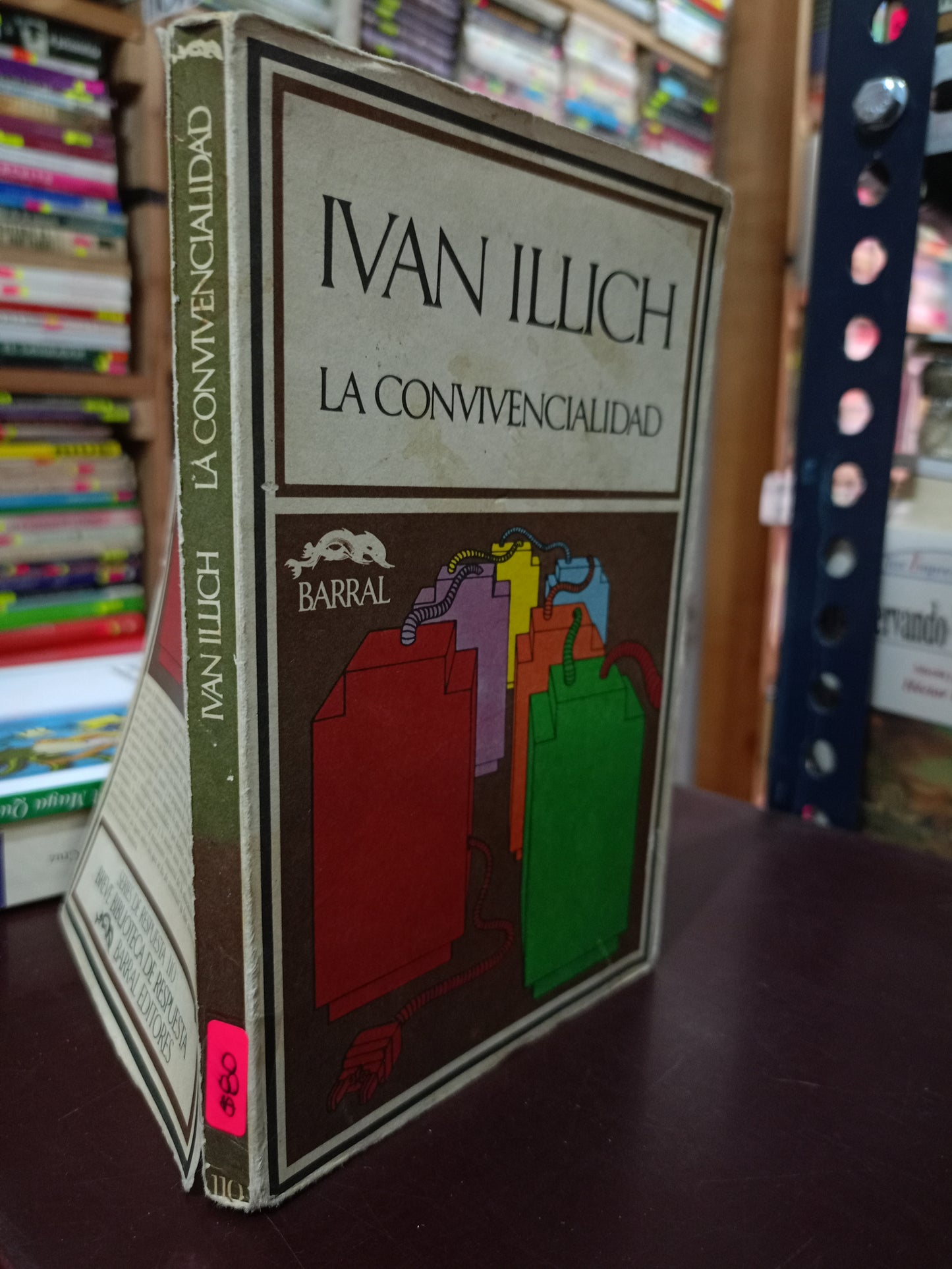 IVAN ILLICH LA CONVIVENCIALIDAD USADO NOVELAS LITERARIO 305
