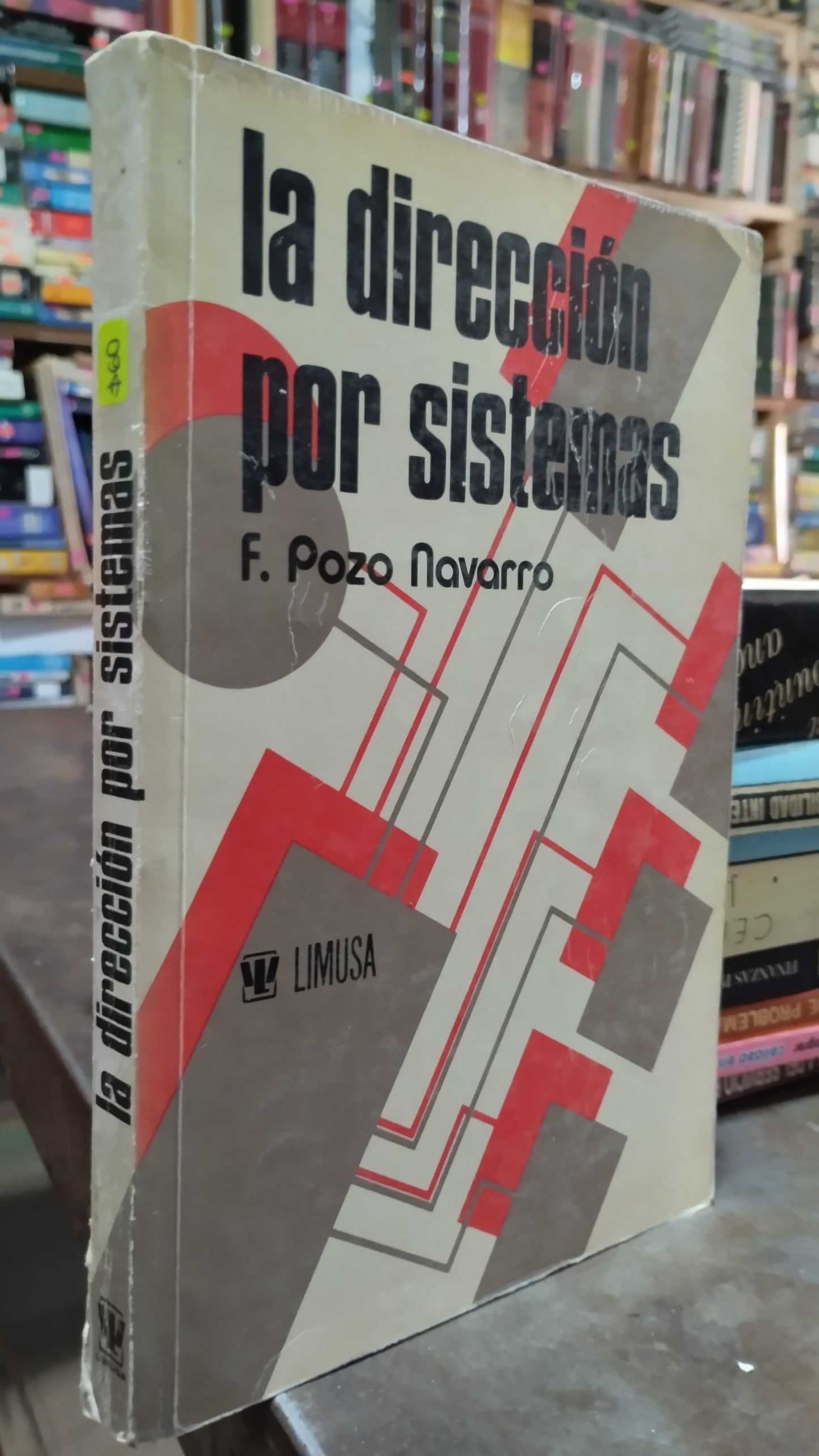 LA DIRECCION POR SISTEMAS POR POZO NAVARRO LIBRO USADO ADMINISTRACION ALDAMA