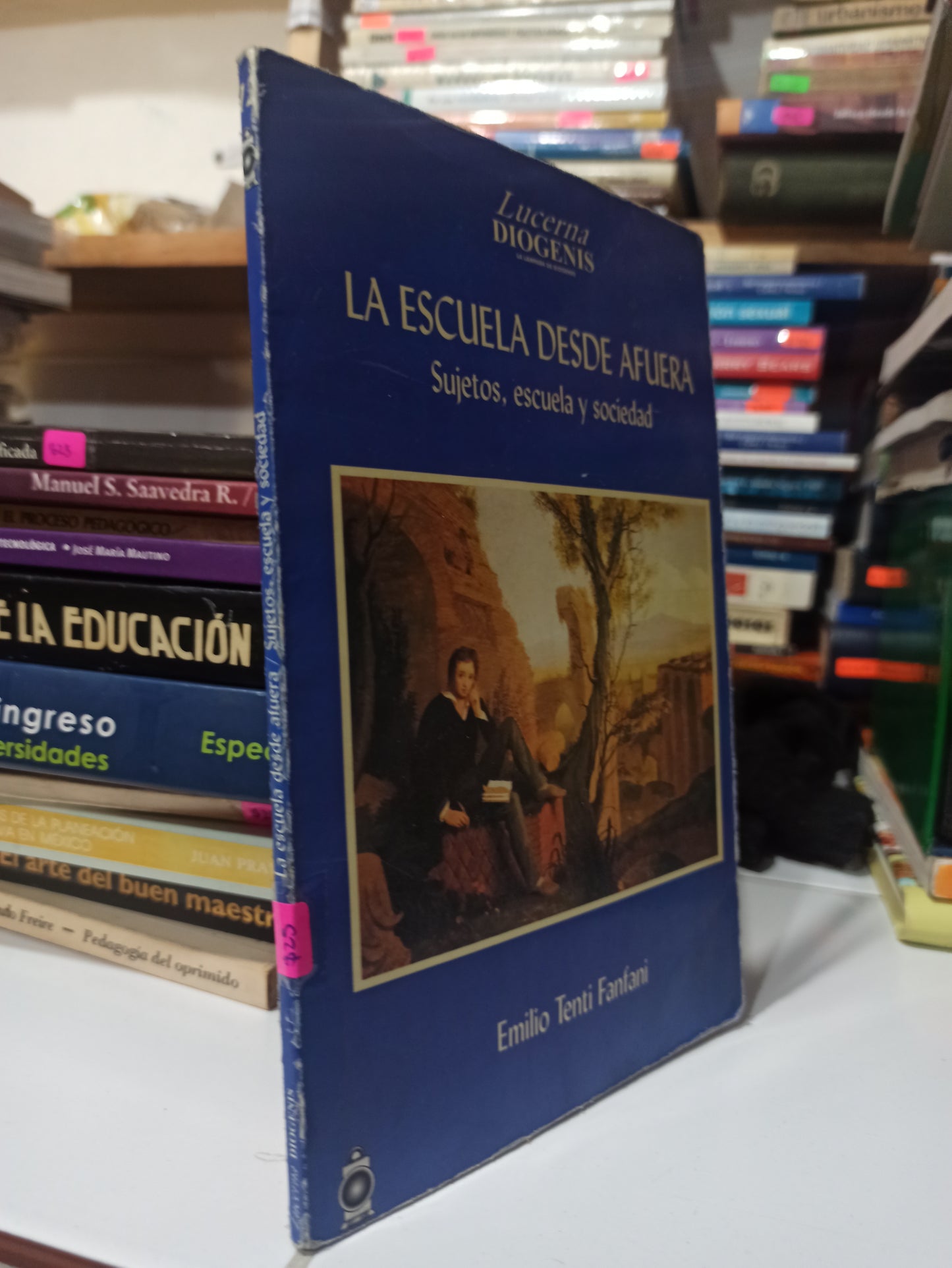 LA ESCUELA DESDE AFUERA POR EMILIO TENTI FANFANI USADO EDUCACIÓN JUÁREZ