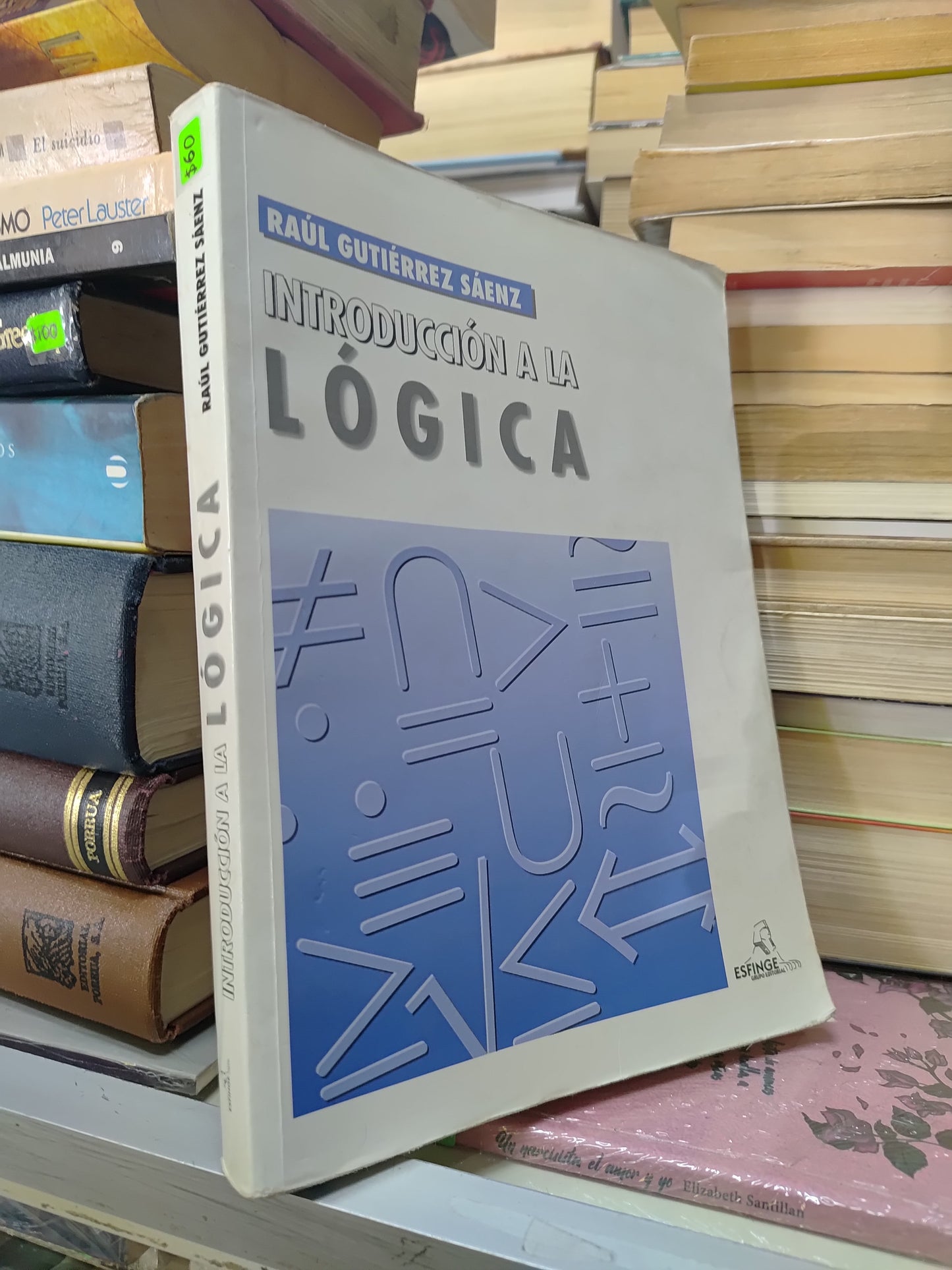 INTRODUCCION A LA LOGICA POR RAUL GUTIERREZ SAENZ USADO SOCIOLOGIA JUAREZ 507