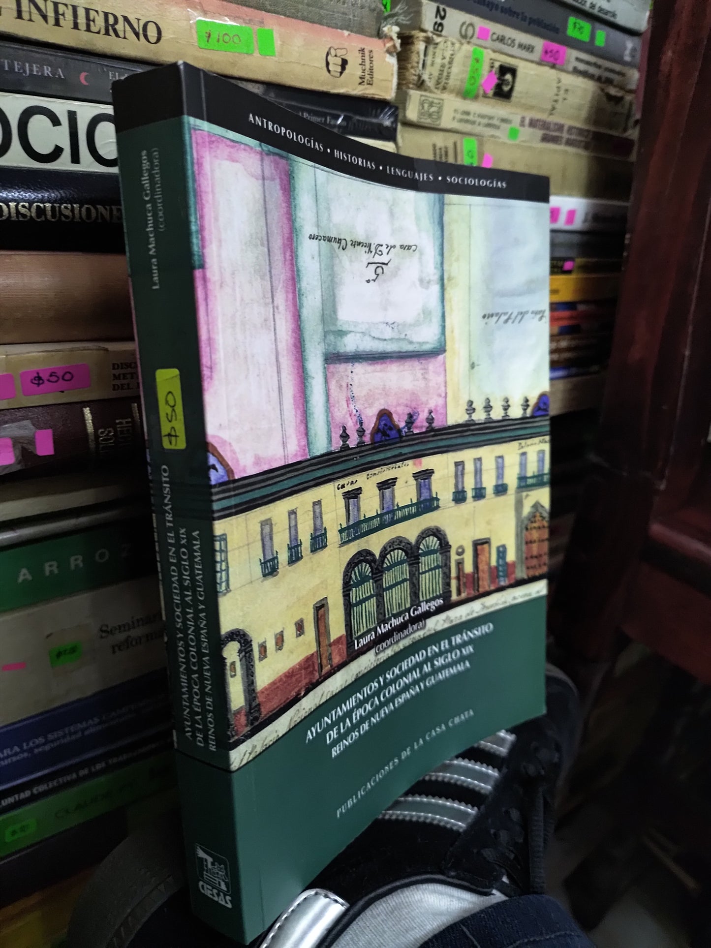 AYUNTAMIENTOS Y SOCIEDAD EN EL TRANSITO DE LA EPOCA COLONIAL AL SIGLO 19 POR LAURA MACHUCA GALLEGOS USADO SOCIOLOGIA LITERARIO 207
