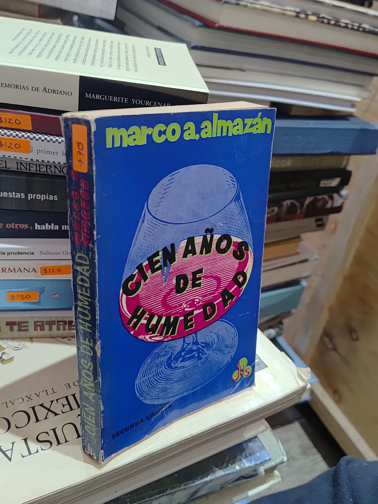 CIEN AÑOS DE HUMEDAD POR MARCO A. ALMAZAN USADO NOVELAS JUAREZ 515