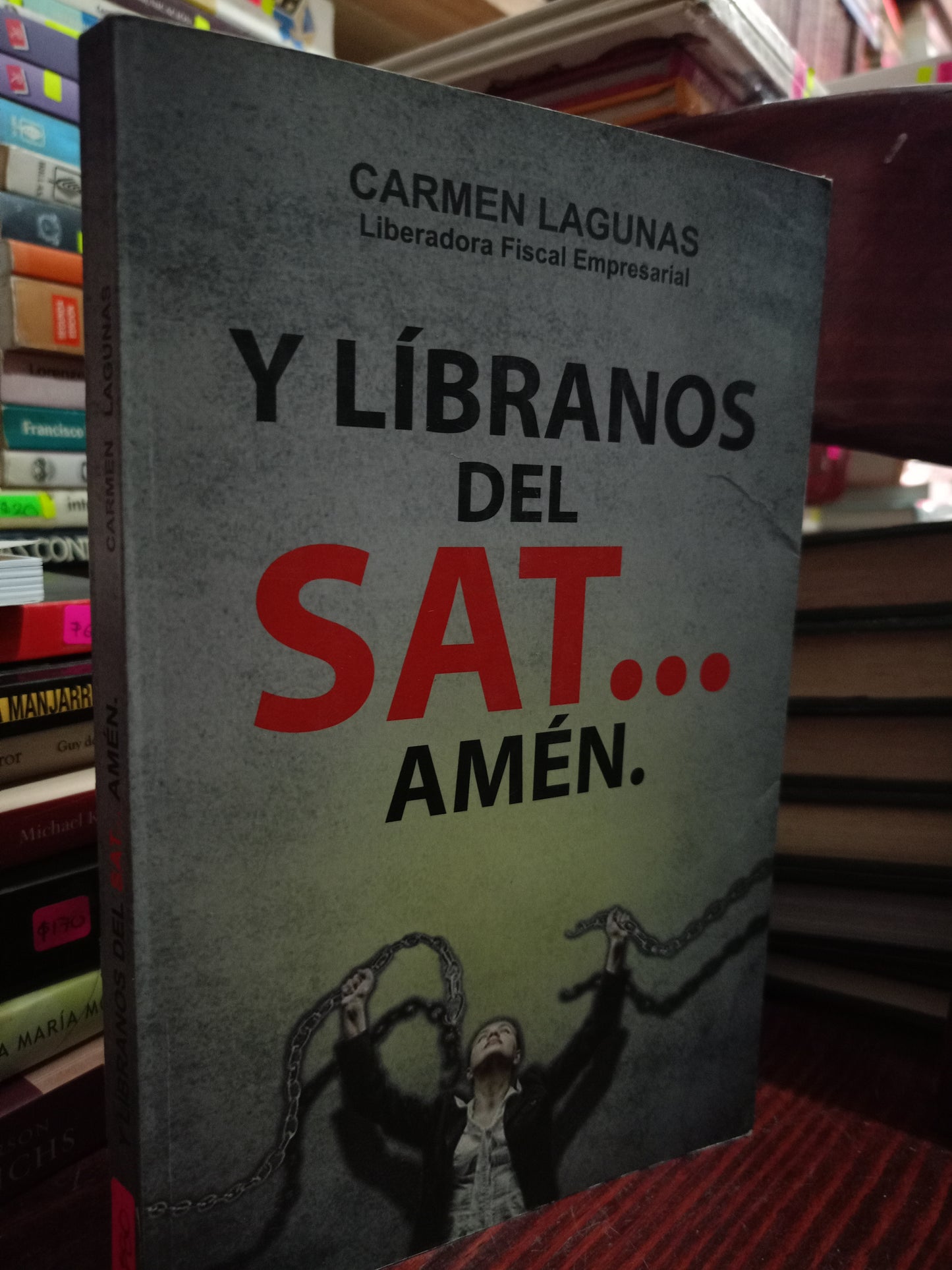 Y LIBRANOS DEL SAT AMEN POR CARMEN LAGUNAS USADO DERECHO LITERARIO 305