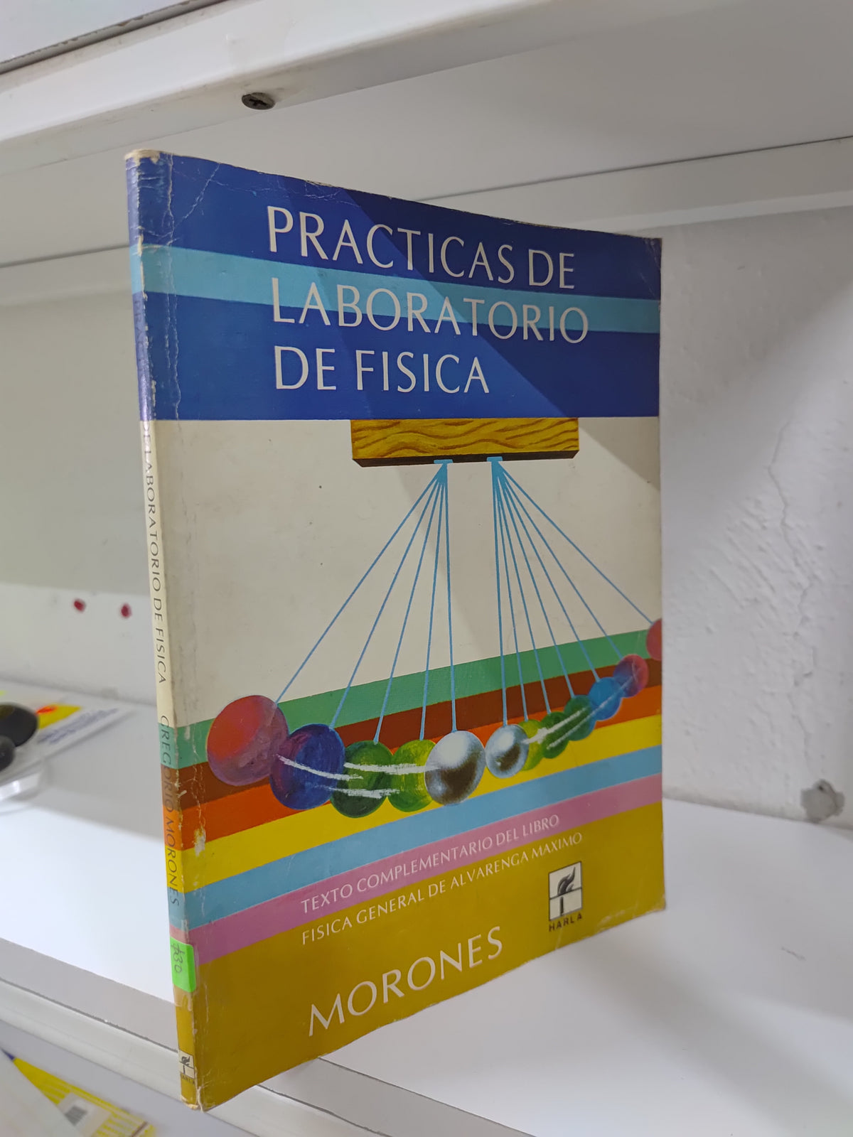 PRACTICA DE LABORATORIOS DE FISICA POR GREGORIO MORONES USADO CIENCIAS JUAREZ 515