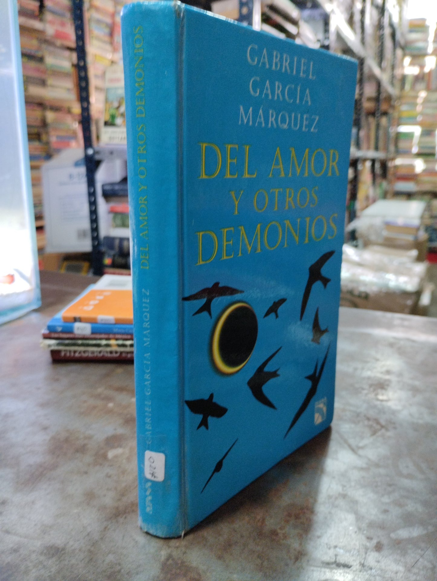 DEL AMOR Y OTROS DEMONIOS POR GABRIEL GARCIA MARQUEZ USADO POESIA ALDAMA