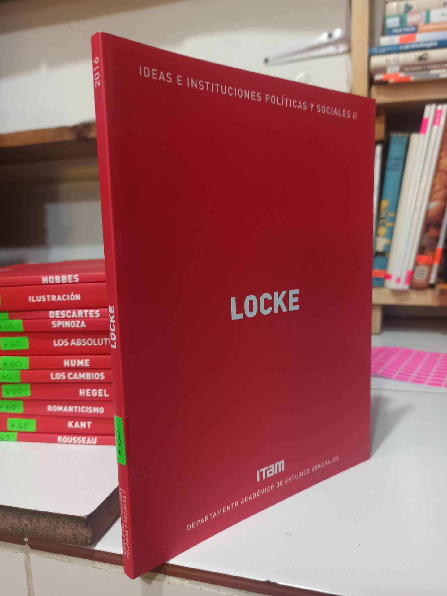 IDEAS E INSTITUCIONES POLITICAS Y SOCIALES 2 LOCKE POR EDITORIAL ITAM USADO SOCIOLOGIA JUÁREZ