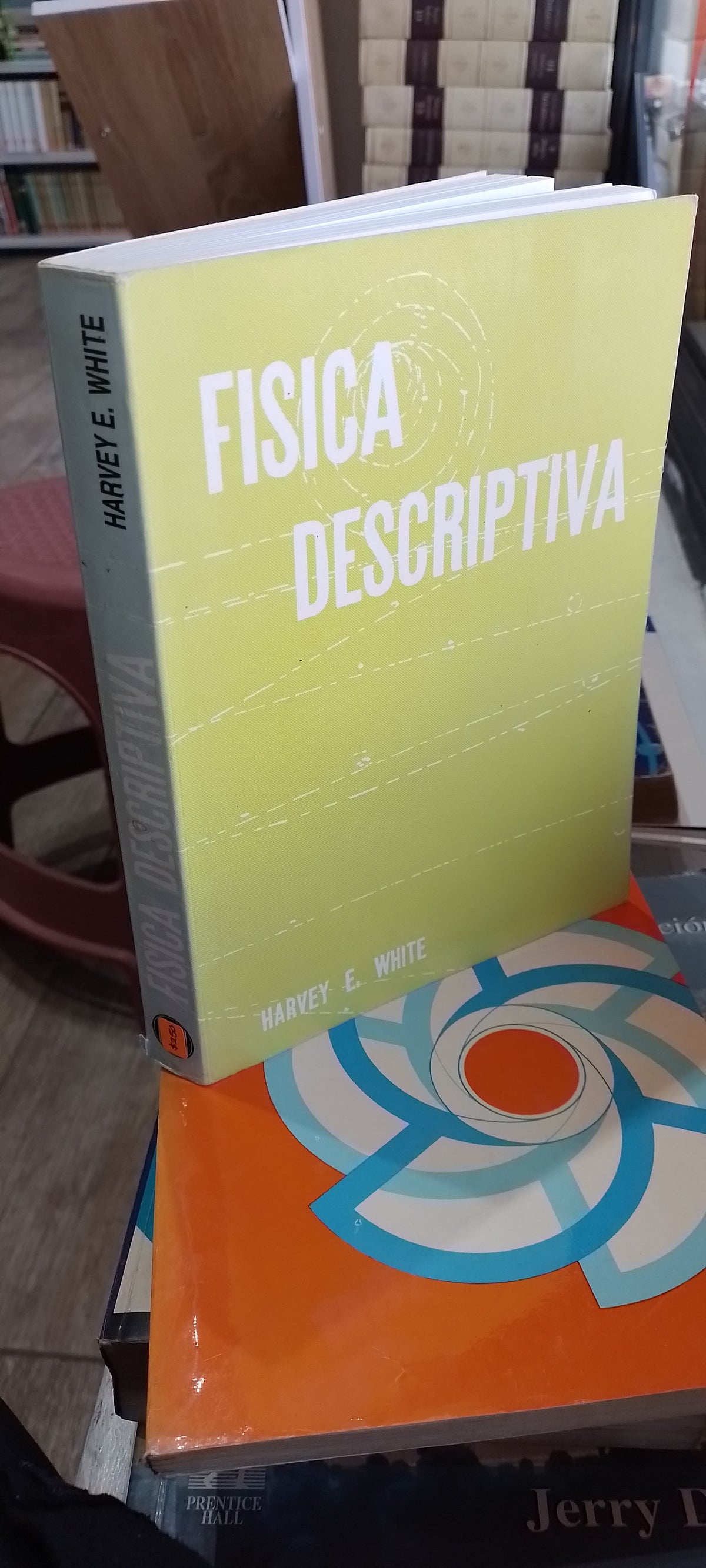 FISICA DESCRIPTIVA POR HARVEY WHITE USADO FISICA JUAREZ 515