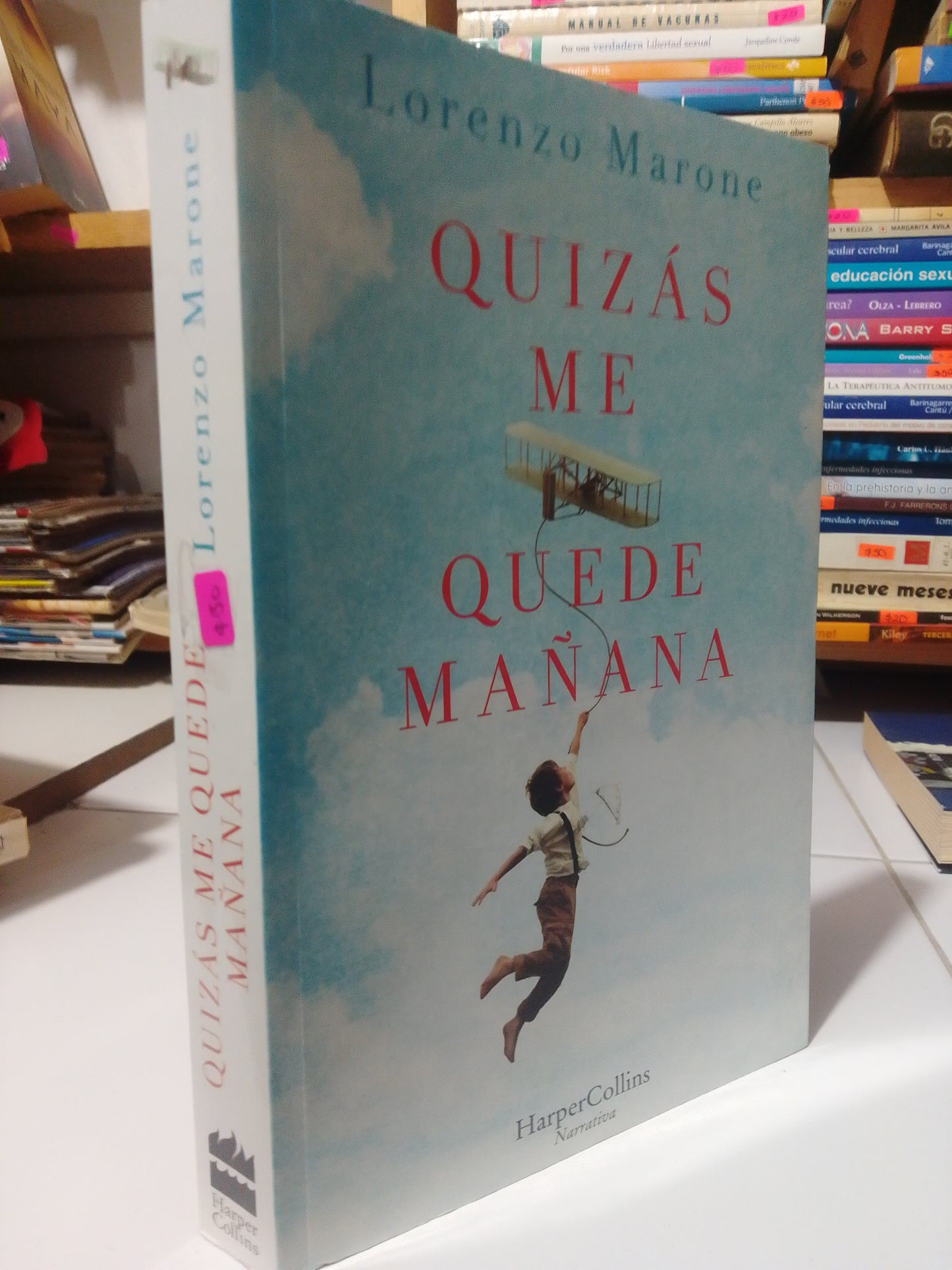 QUIZAS ME QUEDE MAÑANA POR LORENZO MARONE USADO NOVELA JUAREZ