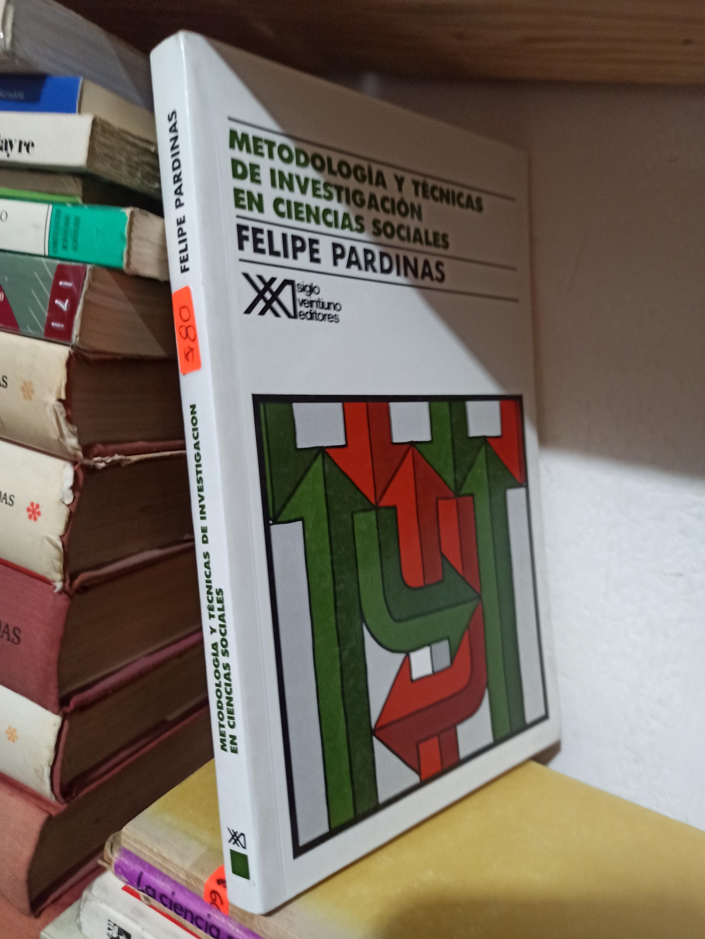 METODOLOGIA Y TECNICAS DE INVESTIGACION EN CIENCIAS SOCIALES POR FELIPE PARDINAS USADO SOCIOLOGÍA JUÁREZ