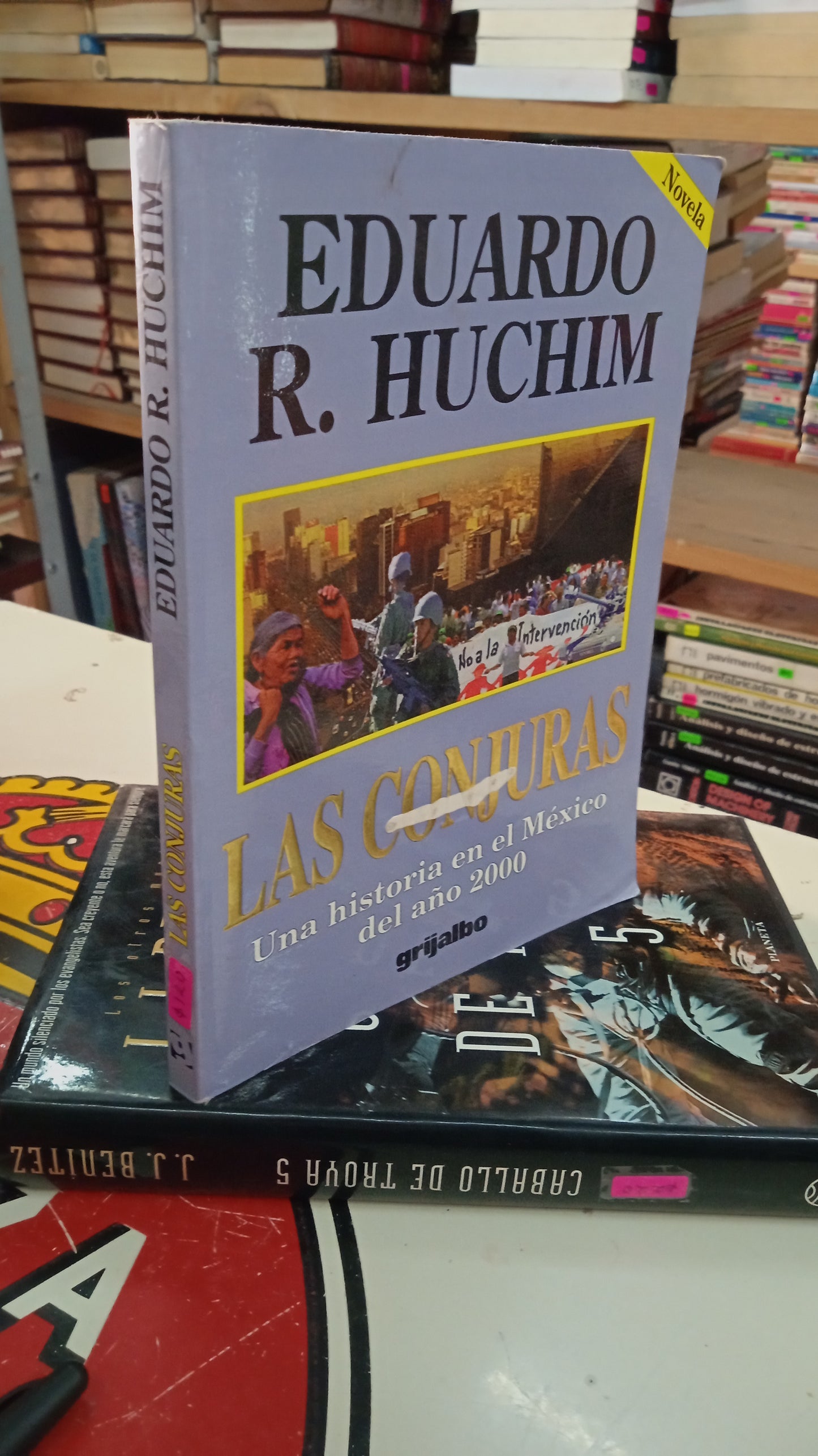 LAS CONJURAS POR EDUARDO R. HUCHIM USADO NOVELA LITERARIO 207