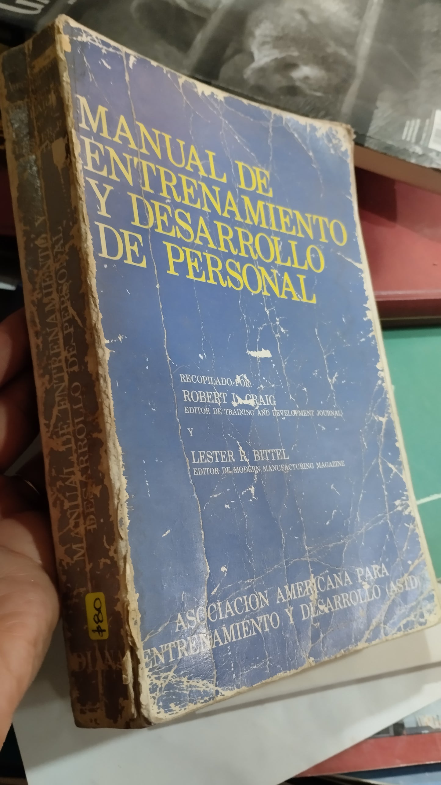 MANUAL DE ENTRENAMIENTO Y DESARROLLO DE PERSONAL POR ROBERT D GRAIG LIBRO USADO ADMINISTRACION ALDAMA